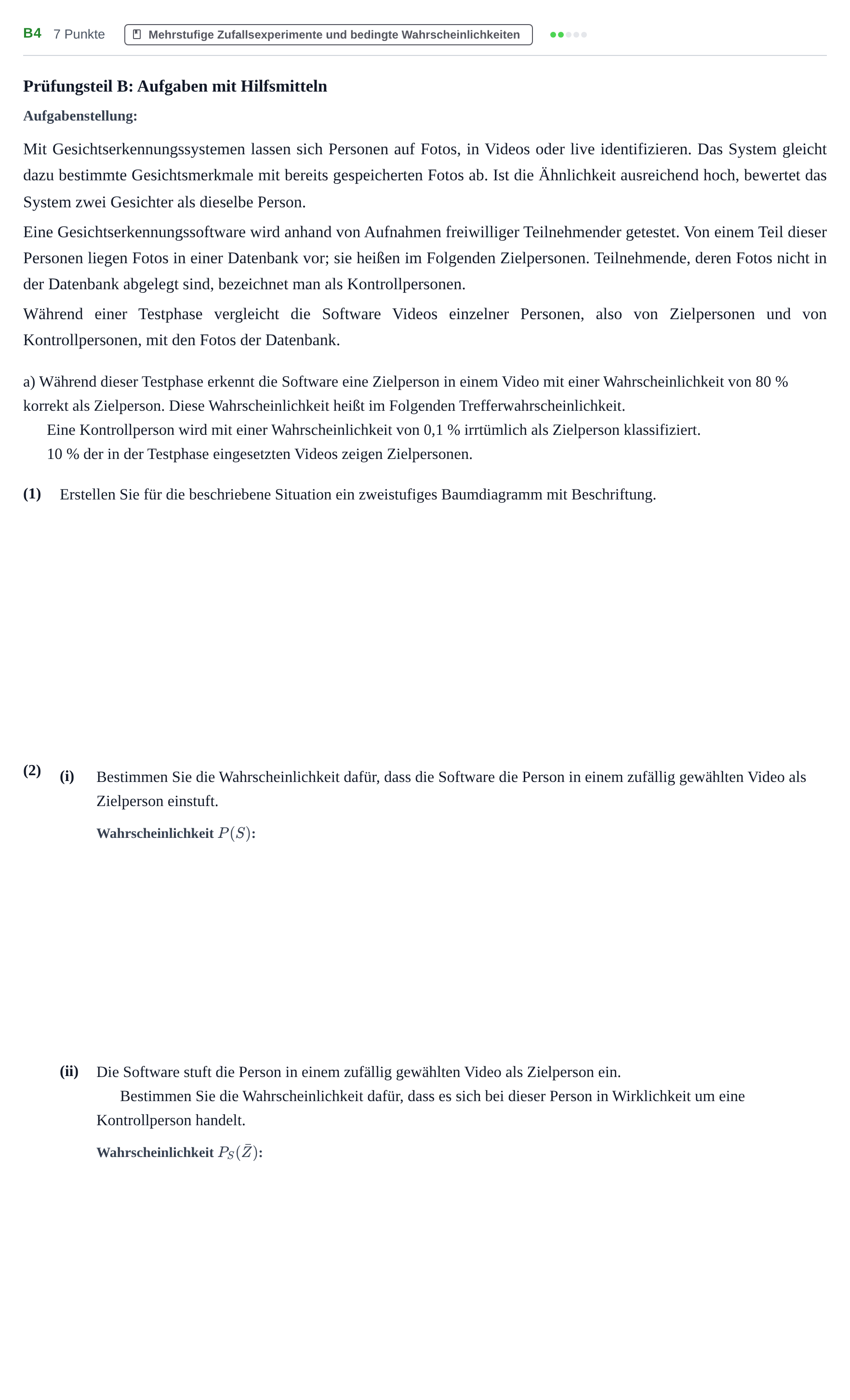 Aufgabenstellung: Aufgabe B4 - Mehrstufige Zufallsexperimente · Abitur NRW Mathematik LK · Nachtermin · GTR 2023