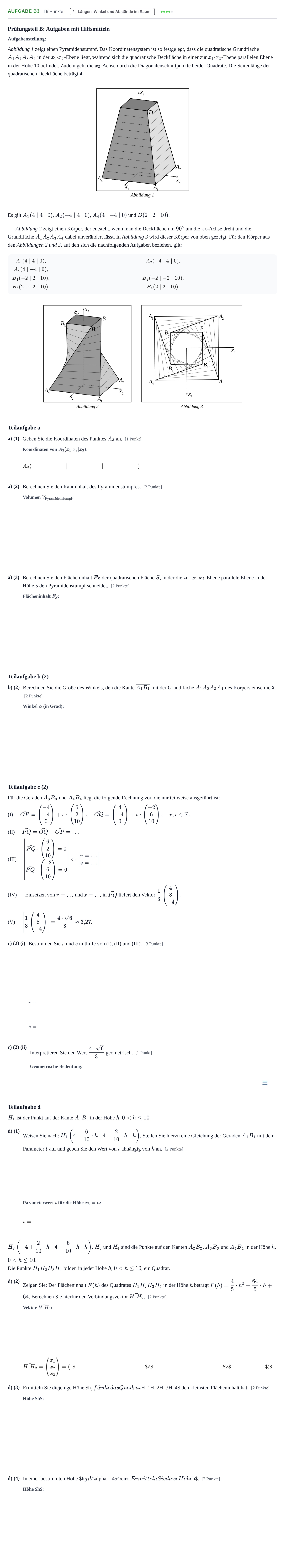 Aufgabenstellung: Aufgabe B3 - Längen, Winkel und Abstände im Raum · Abitur NRW Mathematik LK · Nachtermin · CAS · Weiterbildungsko 2023