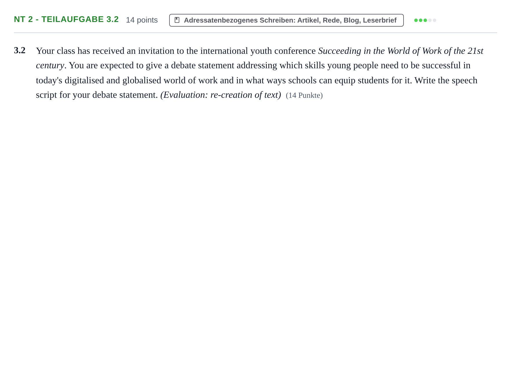 Aufgabenstellung: Aufgabe NT 2 - Teilaufgabe 3.2 · Abitur NRW Englisch GK · Nachtermin 2021