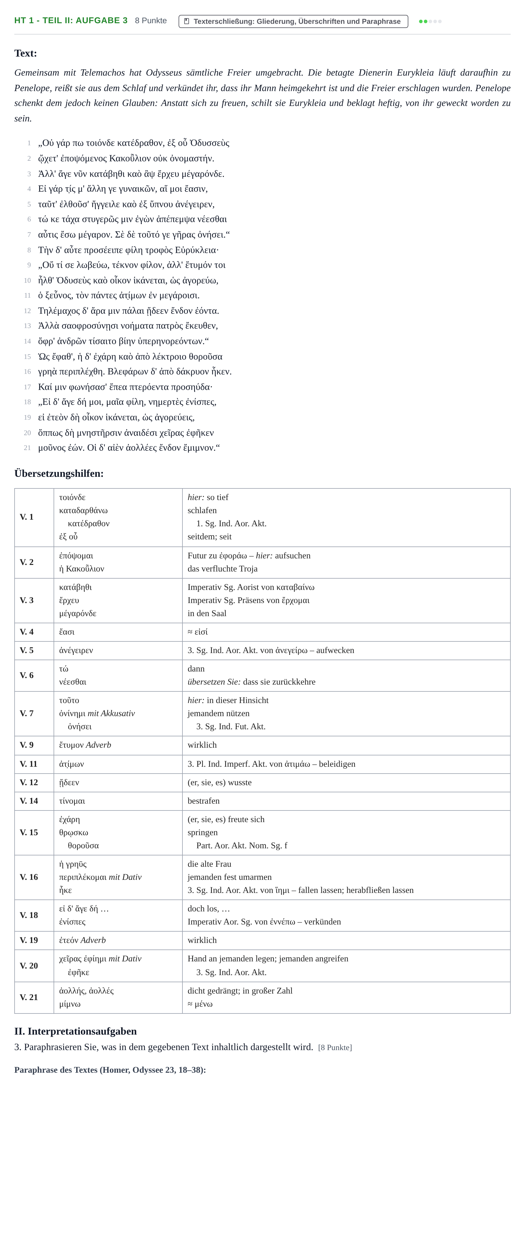 Aufgabenstellung: Aufgabe HT 1 - Teil II: Aufgabe 3 · Abitur NRW Griechisch GK · Haupttermin · fortgeführt 2021