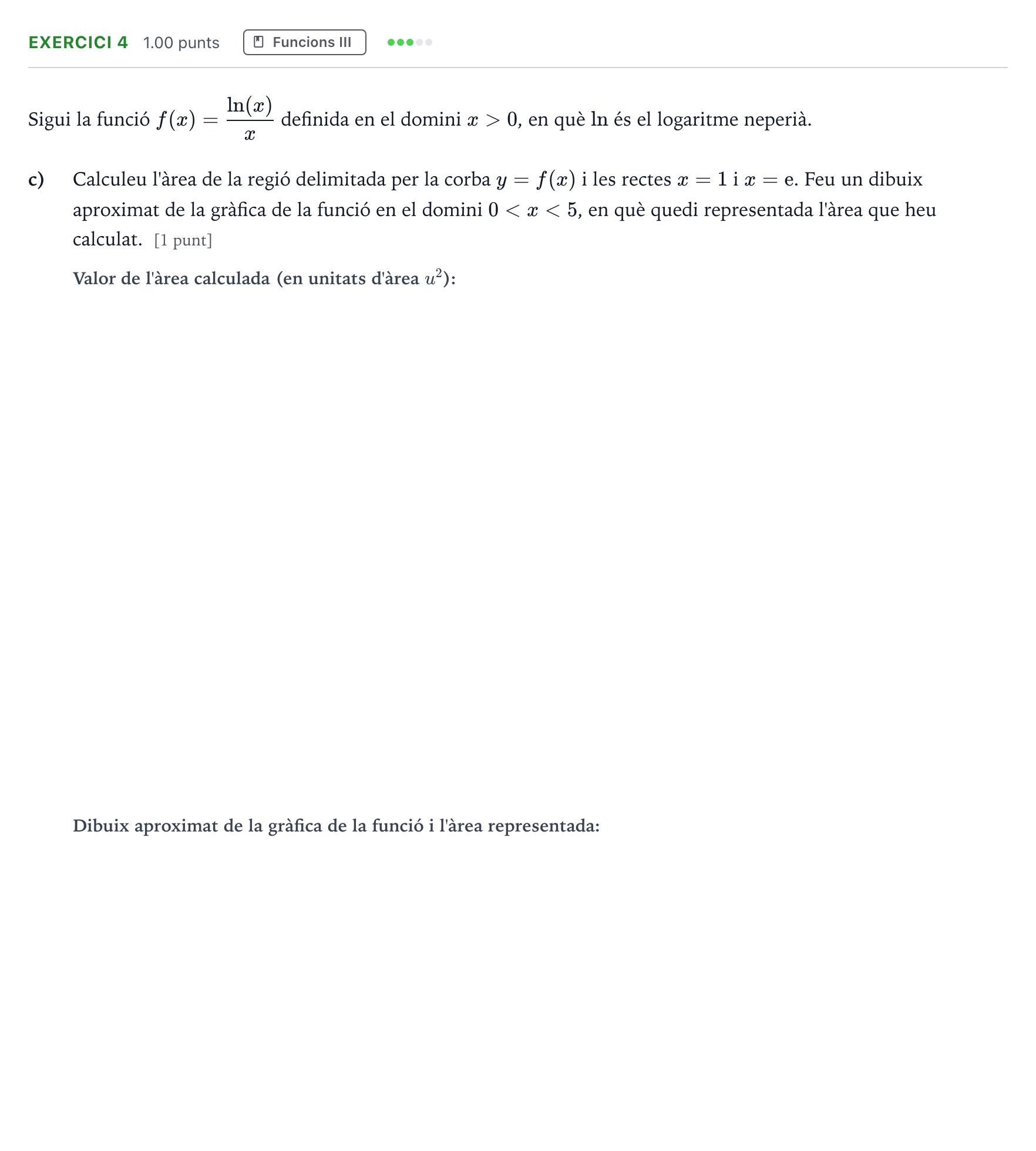 Enunciado: Ejercicio 4 - Funcions III · Matemáticas II Selectividad Cataluña Juny Serie 2 2021