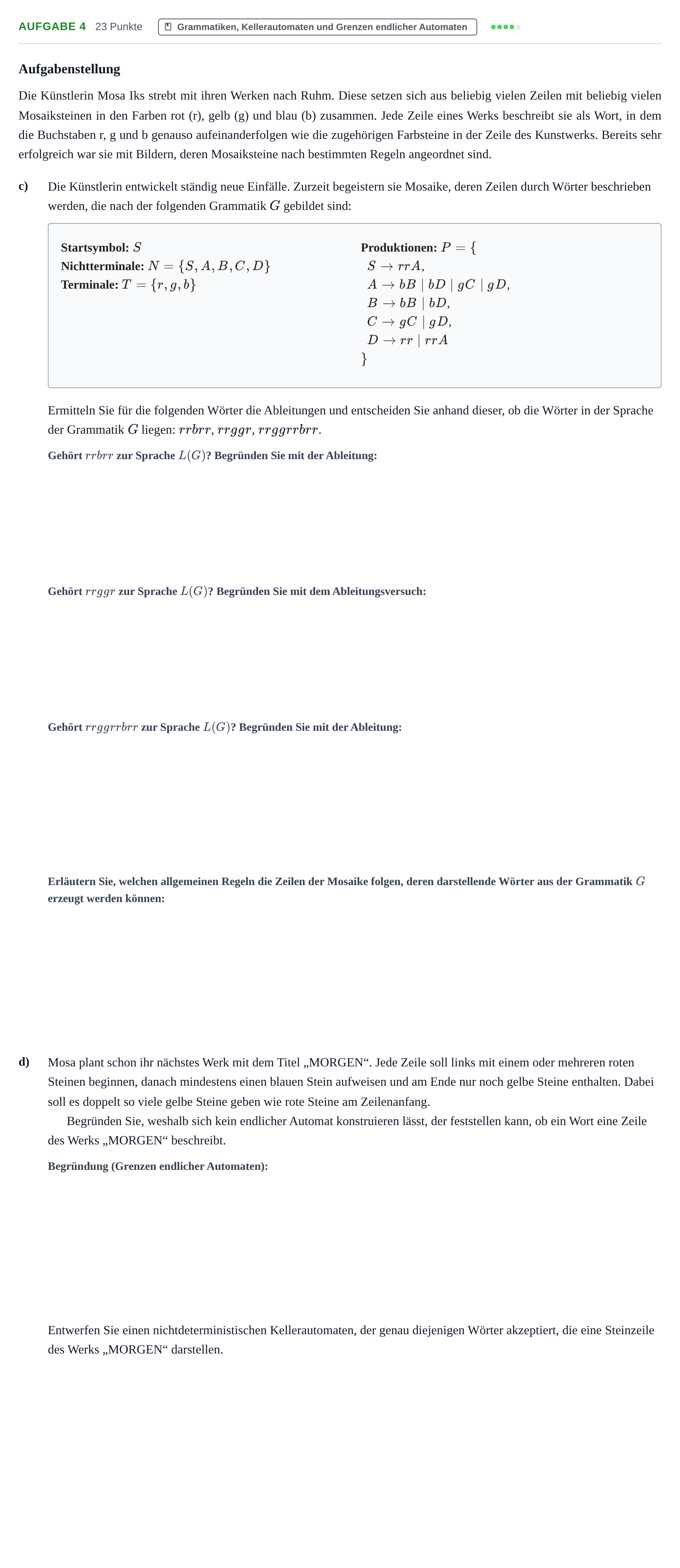Aufgabenstellung: Aufgabe 4 - Grammatiken, Kellerautomaten und Gren… · Abitur NRW Informatik LK · Nachtermin 2021