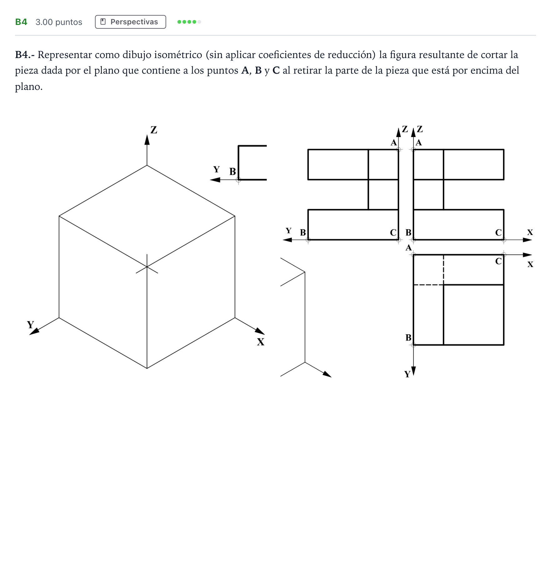 Enunciado: Ejercicio B4 · Dibujo técnico II PAU Madrid Modelo 2021