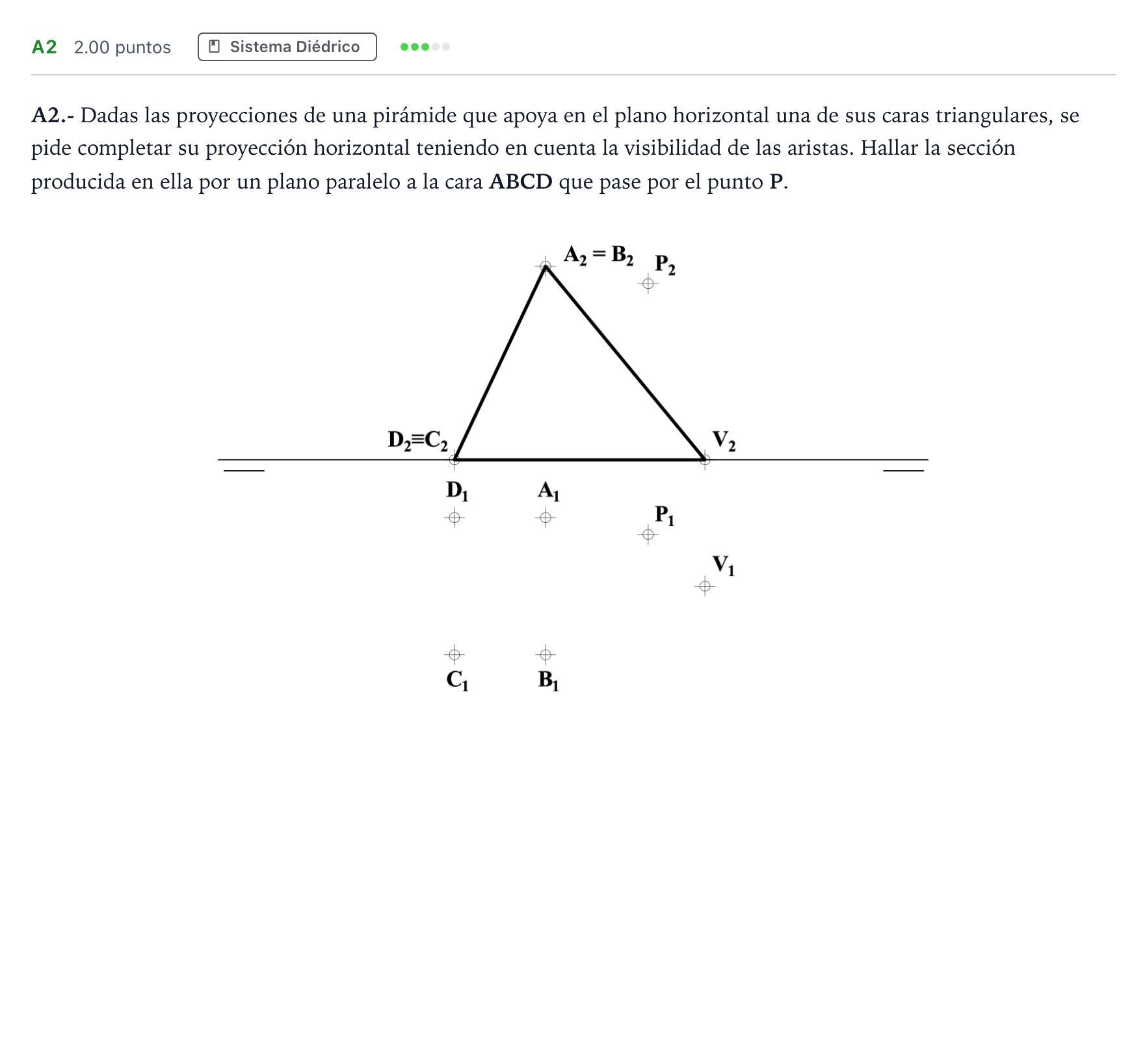 Enunciado: Ejercicio A2 · Dibujo técnico II PAU Madrid Ordinaria 2021