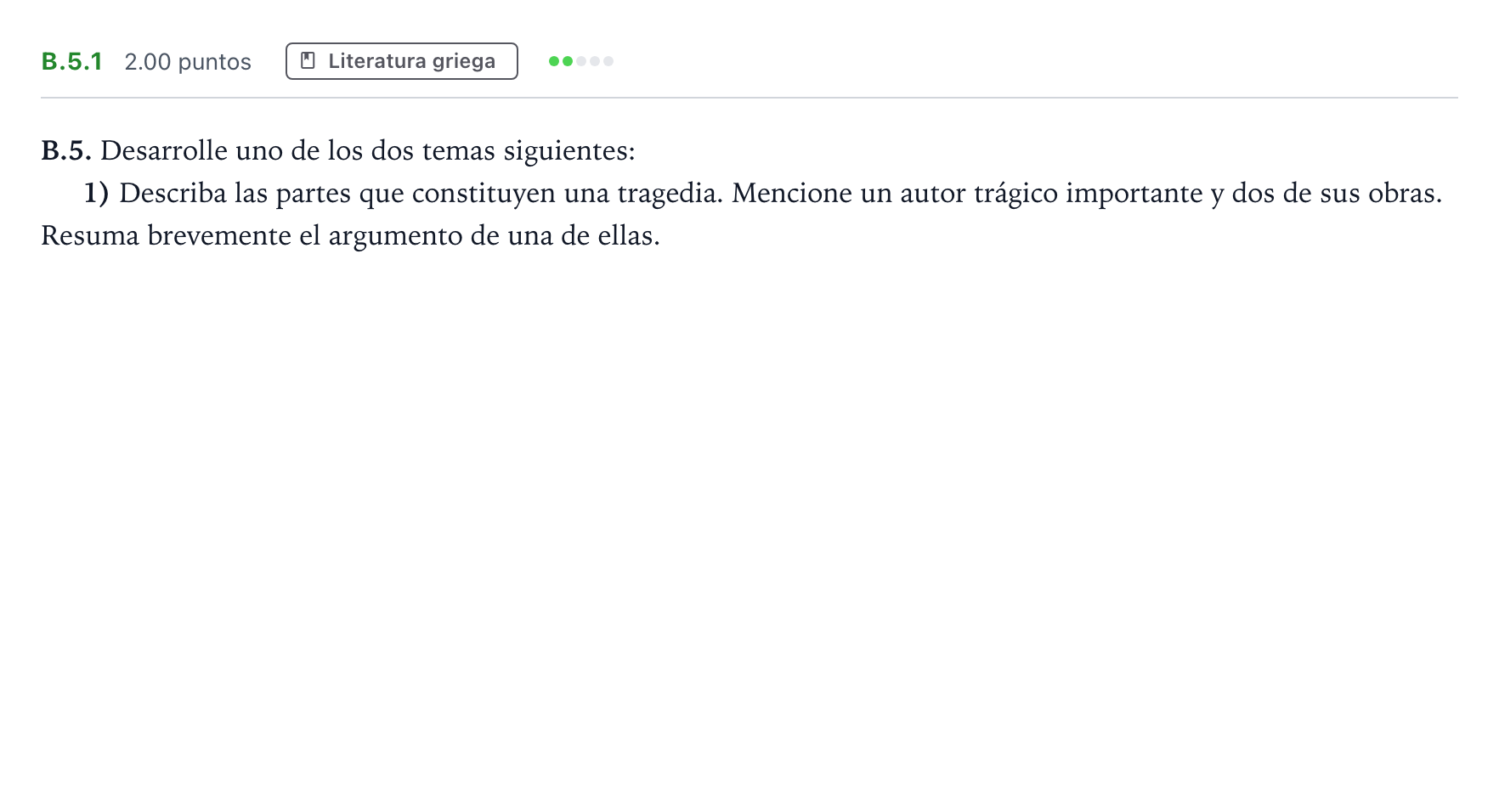 Enunciado: Ejercicio B.5.1 · Griego II PAU Madrid Modelo 2021