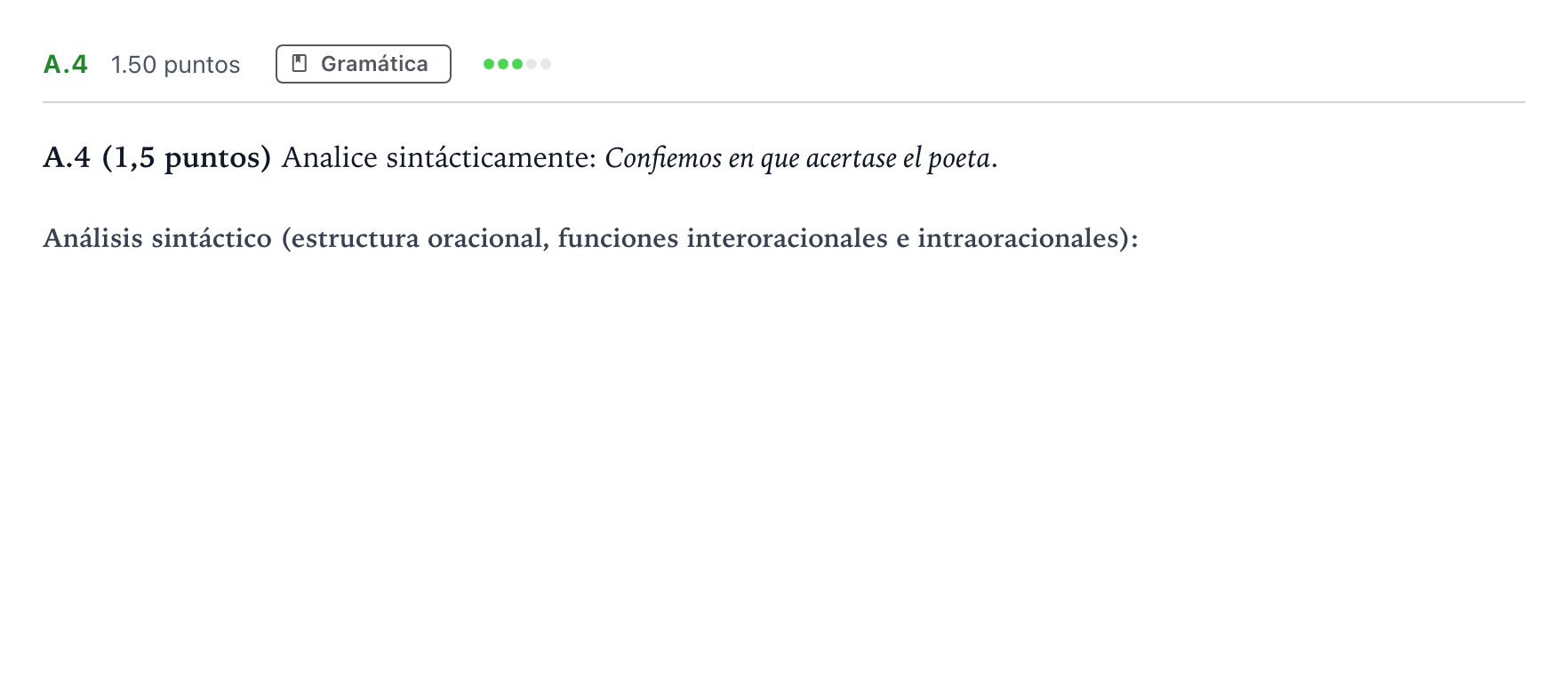 Enunciado: Ejercicio A.4 · Lengua Castellana y Literatura II PAU Madrid Ordinaria Lunes 2021