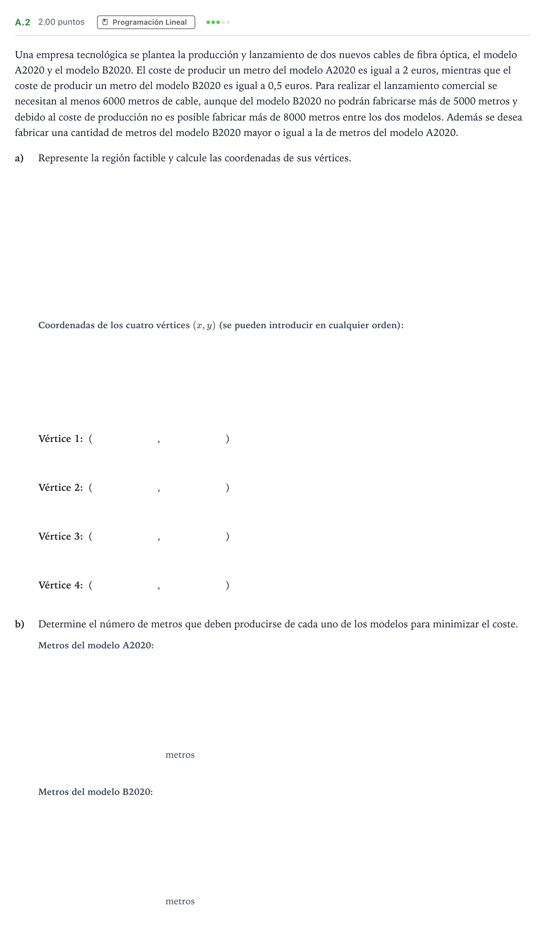 Enunciado: Ejercicio A.2 · Matemáticas aplicadas a las Ciencias Sociales II PAU Madrid Extraordinaria 2021