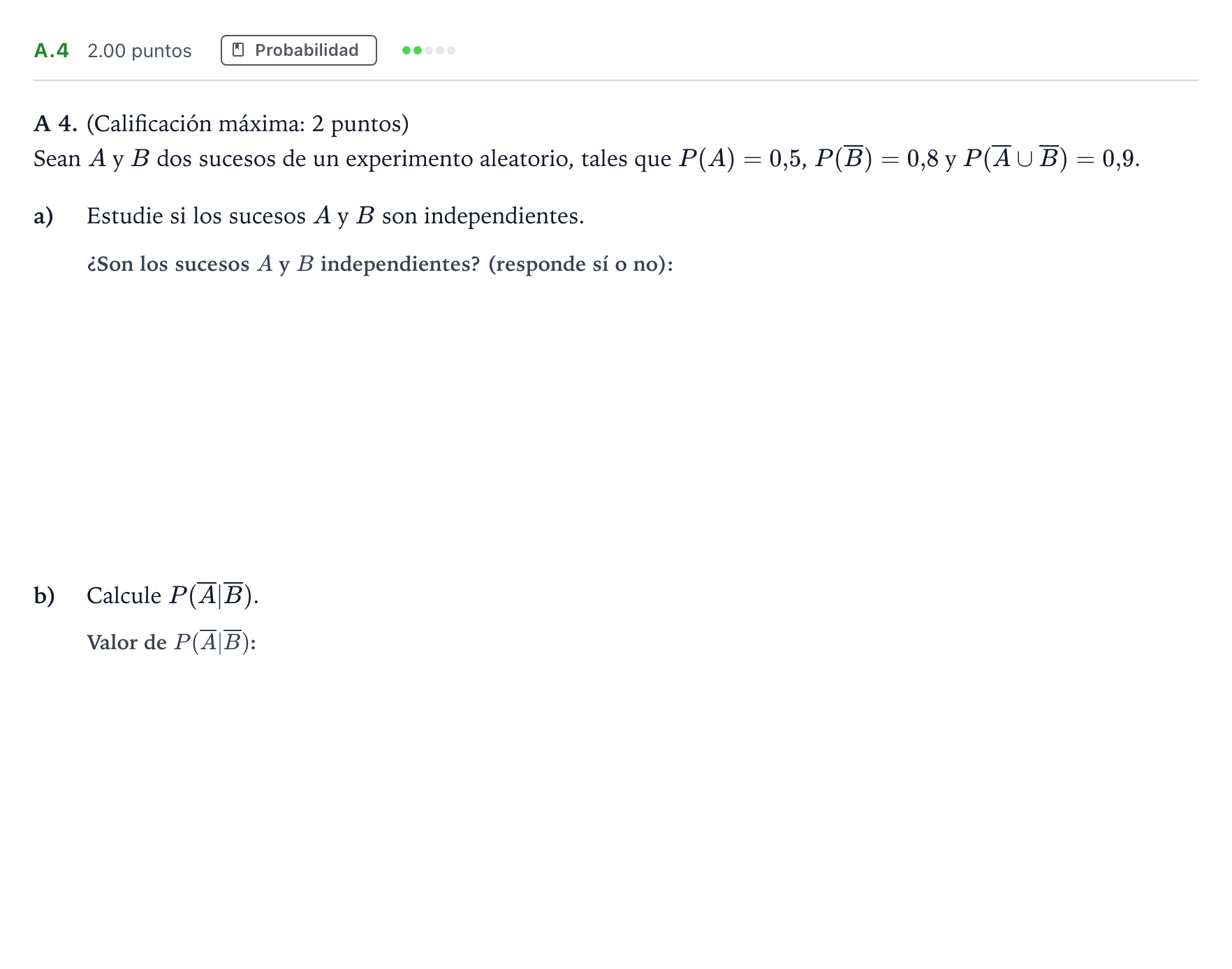 Enunciado: Ejercicio A.4 · Matemáticas aplicadas a las Ciencias Sociales II PAU Madrid Extraordinaria 2021