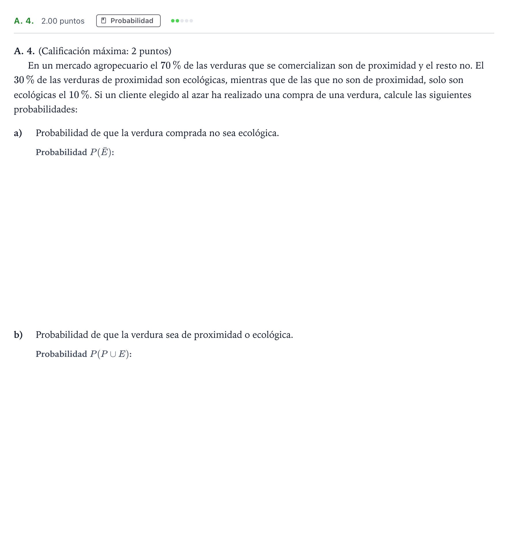 Enunciado: Ejercicio A. 4. · Matemáticas aplicadas a las Ciencias Sociales II PAU Madrid Modelo 2021