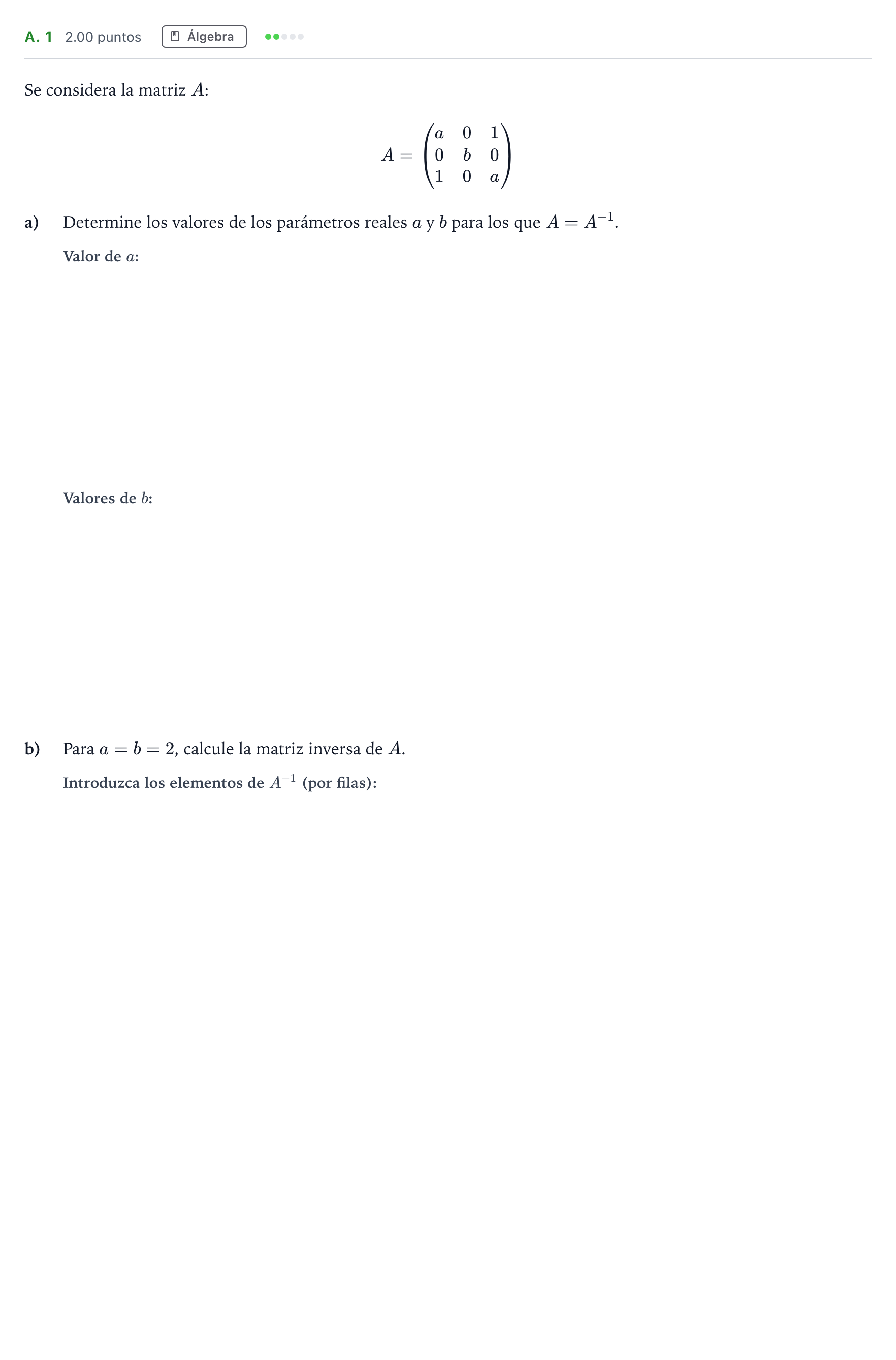 Enunciado: Ejercicio A. 1 · Matemáticas aplicadas a las Ciencias Sociales II PAU Madrid Ordinaria 2021