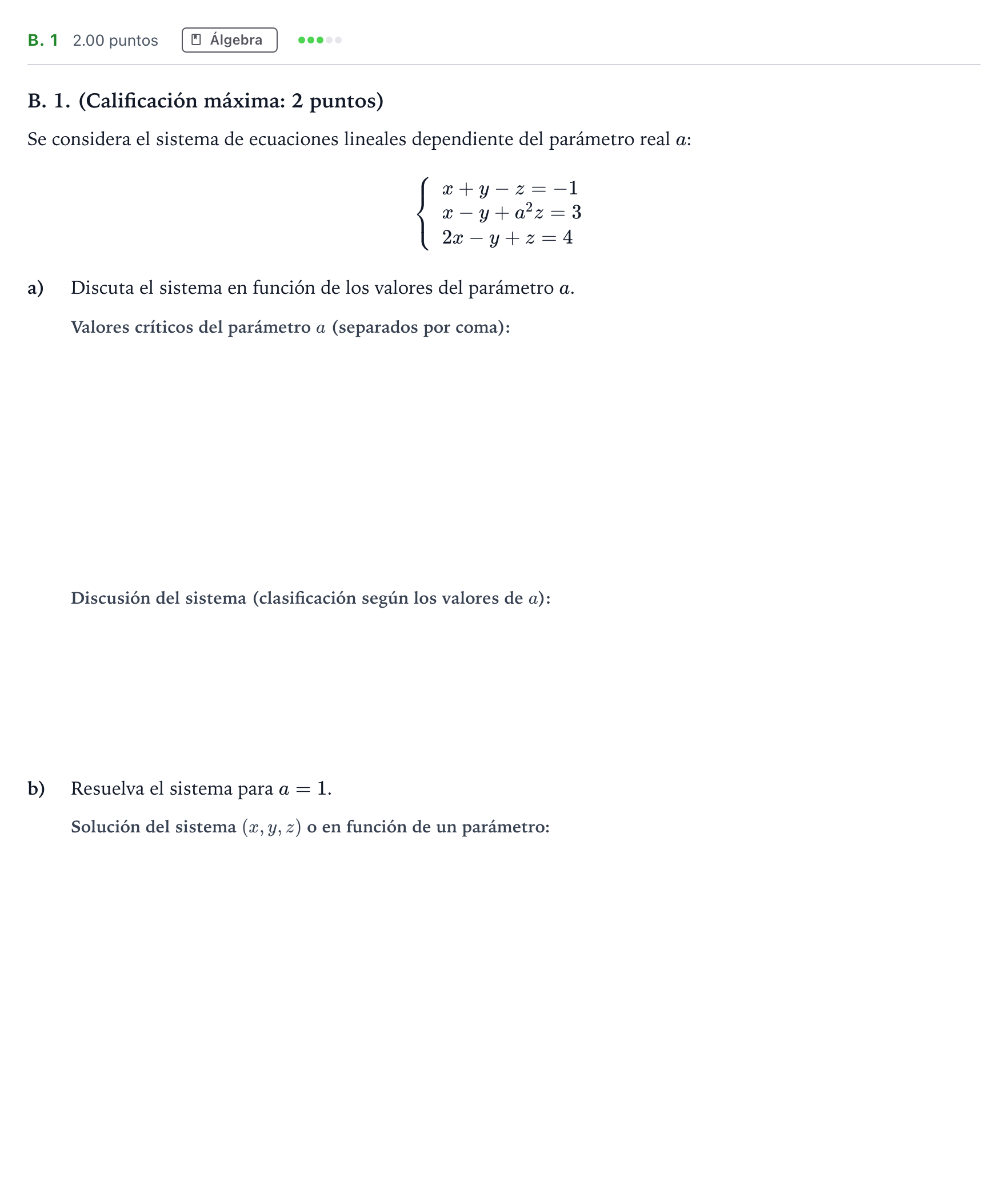 Enunciado: Ejercicio B. 1 · Matemáticas aplicadas a las Ciencias Sociales II PAU Madrid Ordinaria 2021