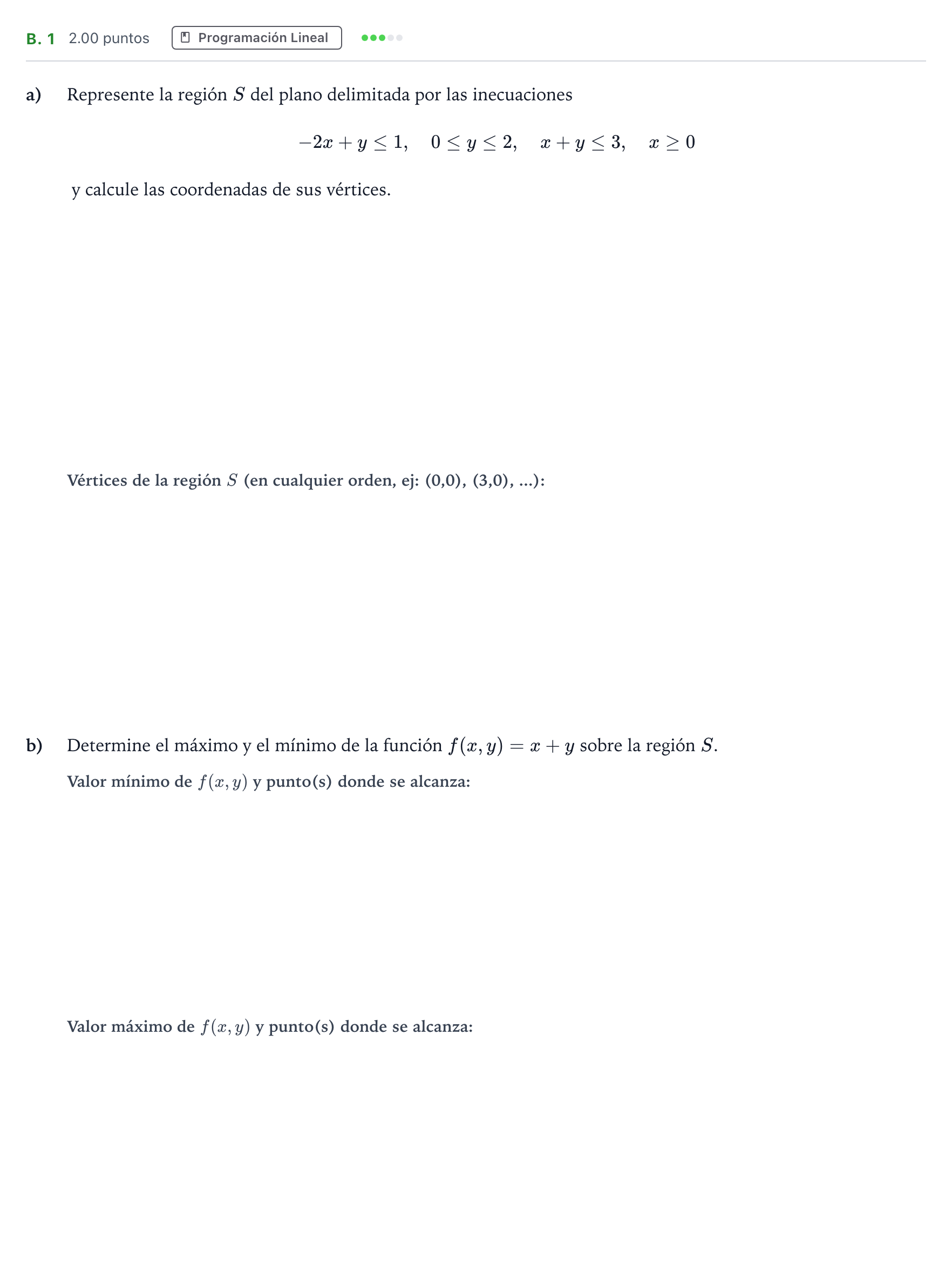 Enunciado: Ejercicio B. 1 · Matemáticas aplicadas a las Ciencias Sociales II PAU Madrid Ordinaria Coincidencias 2021