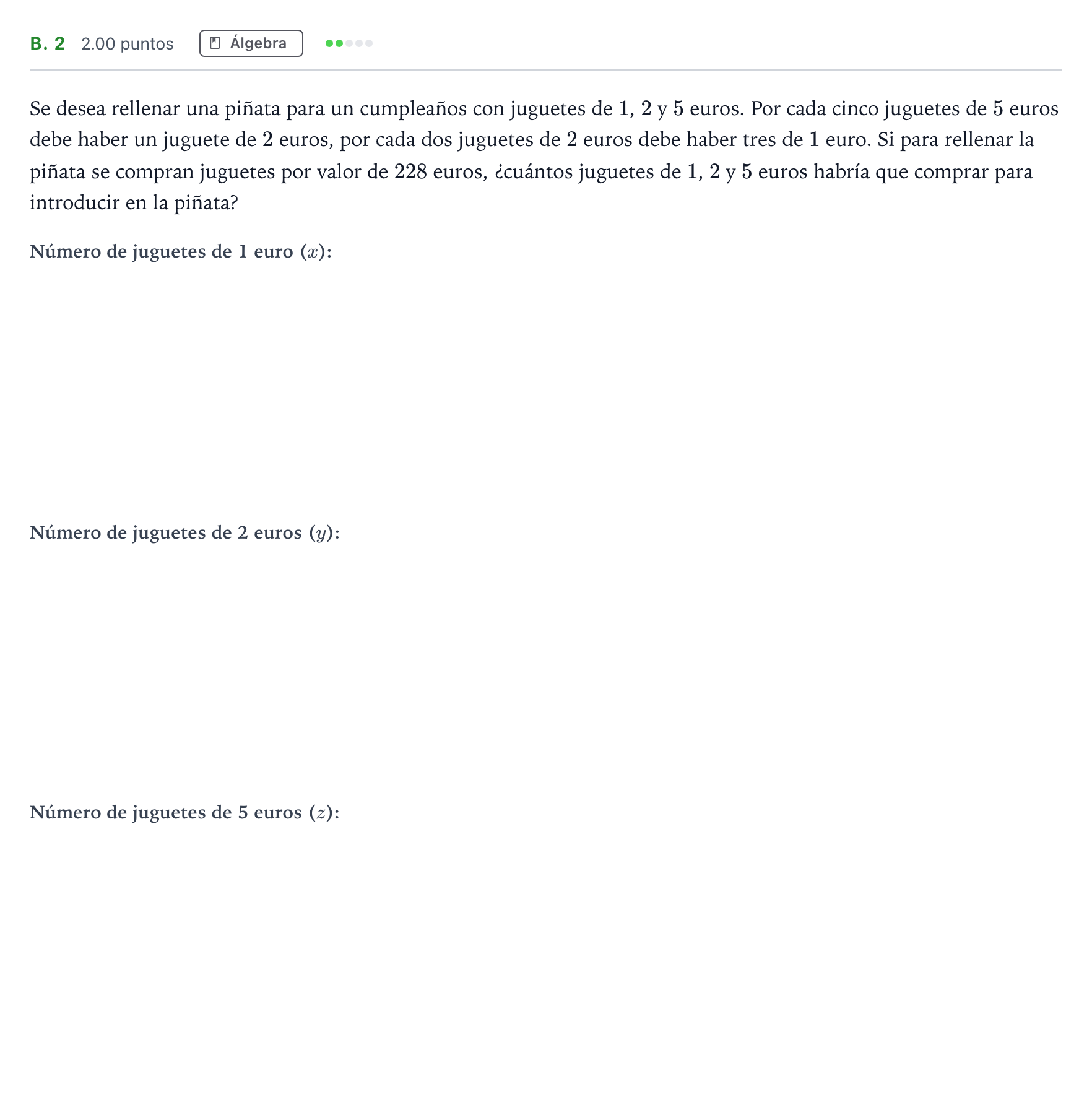 Enunciado: Ejercicio B. 2 · Matemáticas aplicadas a las Ciencias Sociales II PAU Madrid Ordinaria Coincidencias 2021