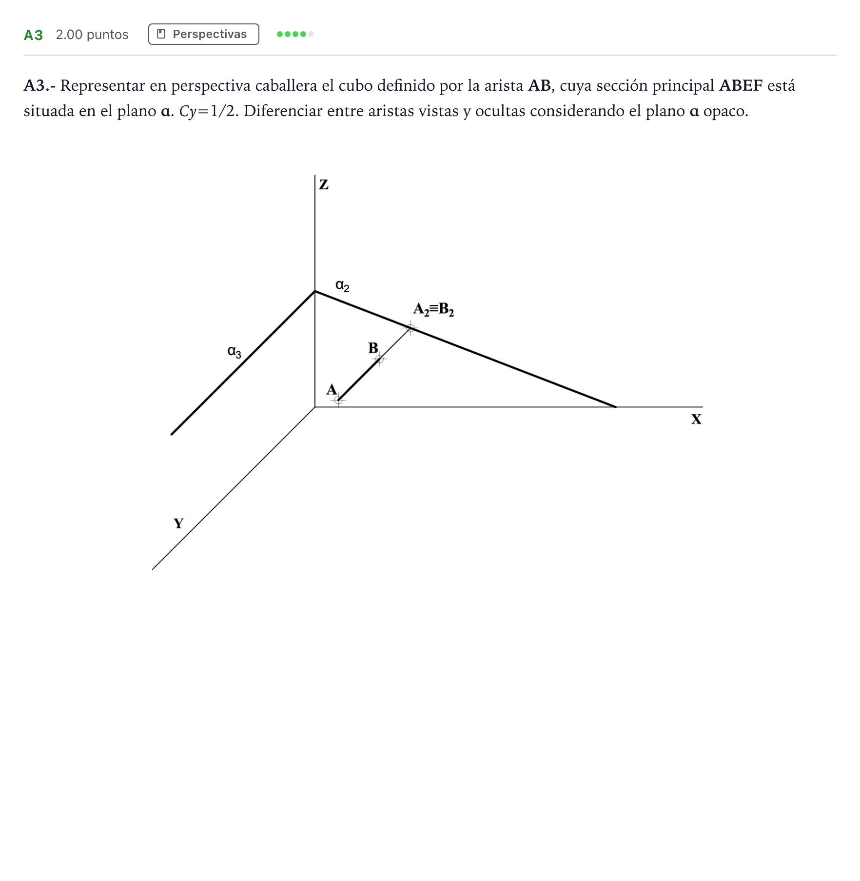 Enunciado: Ejercicio A3 · Dibujo técnico II PAU Madrid Modelo 2022