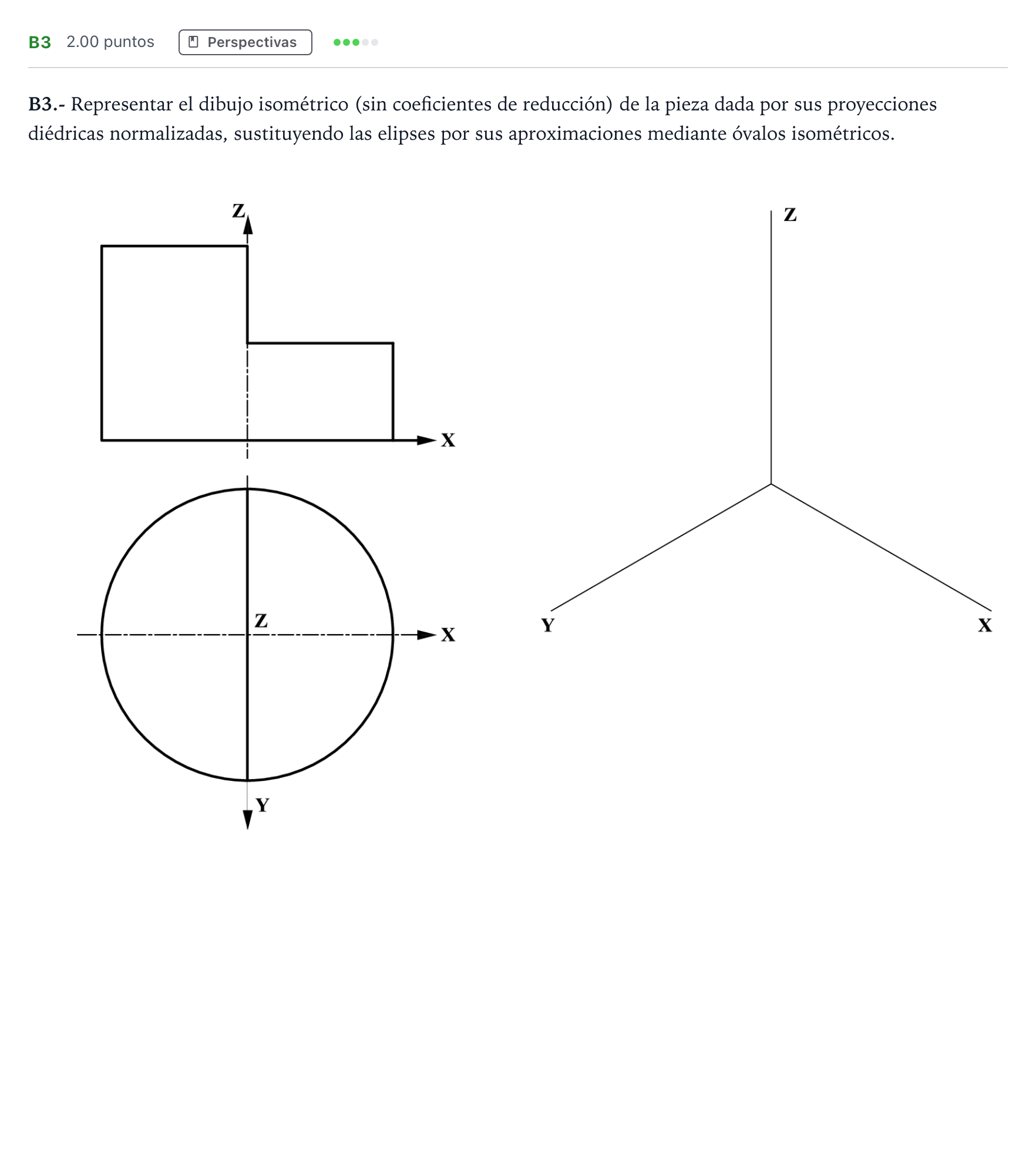 Enunciado: Ejercicio B3 · Dibujo técnico II PAU Madrid Modelo 2022