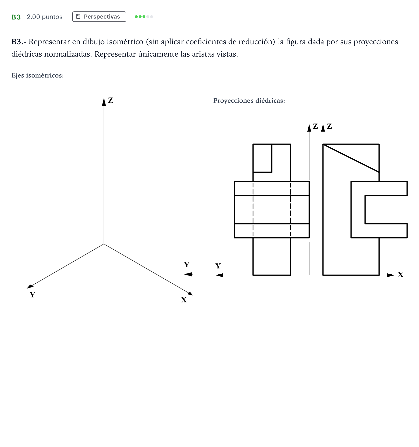 Enunciado: Ejercicio B3 · Dibujo técnico II PAU Madrid Ordinaria 2022