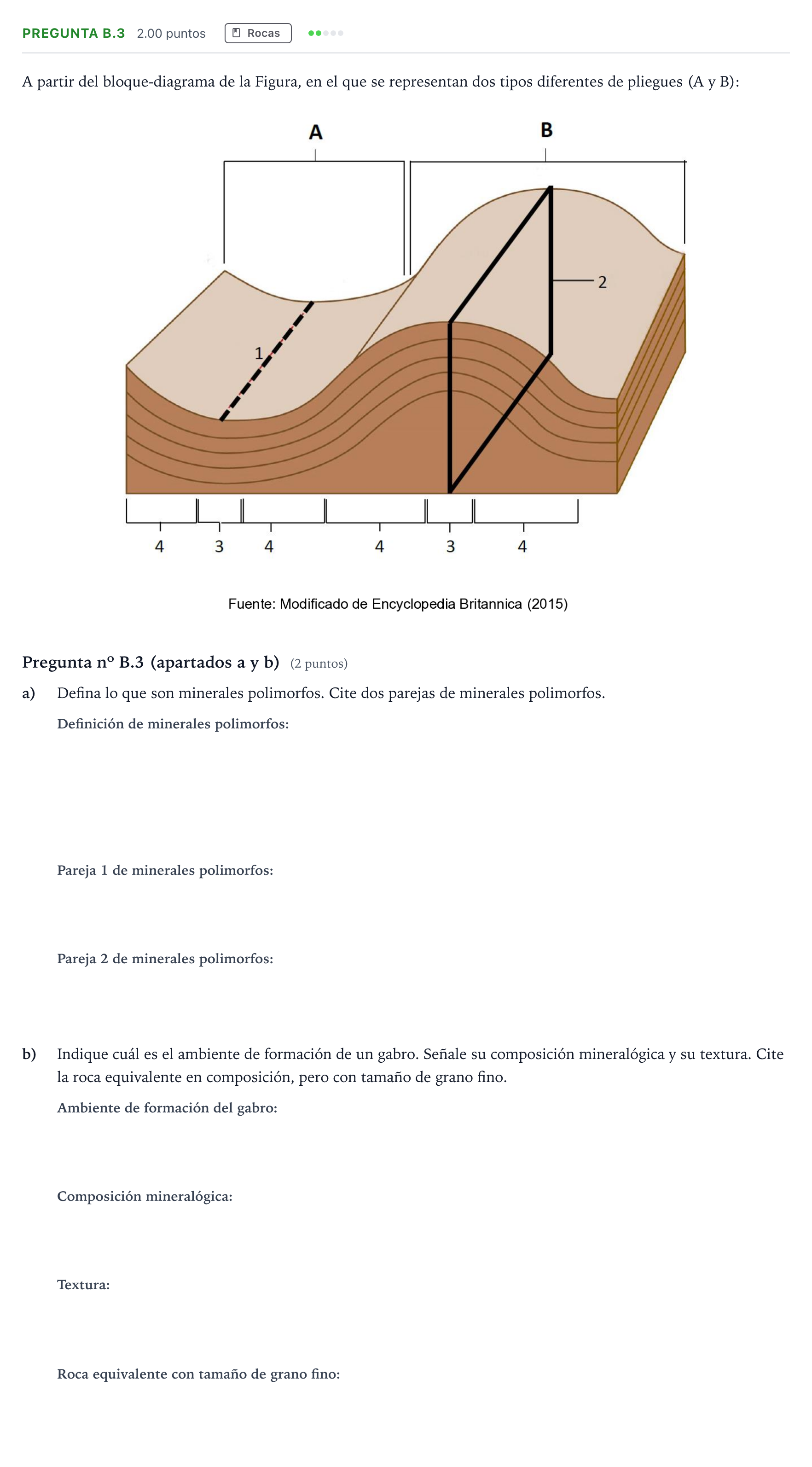 Enunciado: Pregunta B.3 - Rocas · Geología PAU Madrid Extraordinaria 2022