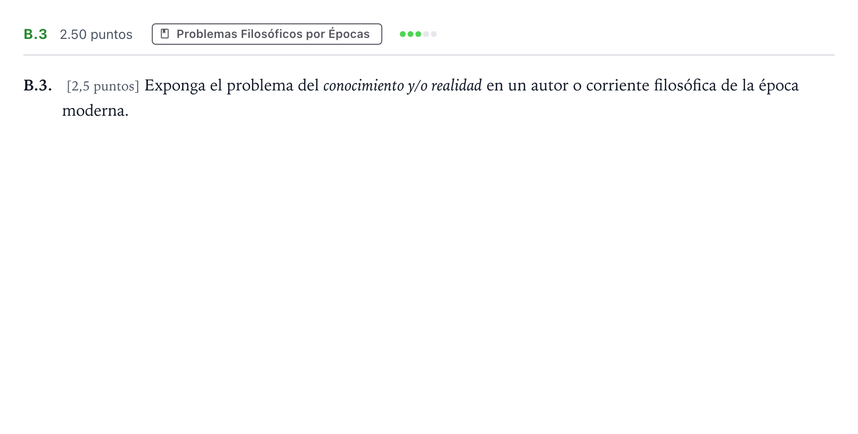 Enunciado: Ejercicio B.3 · Historia de la Filosofía PAU Madrid Extraordinaria 2022