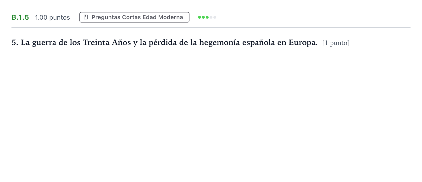 Enunciado: Ejercicio B.1.5 · Historia de España PAU Madrid Ordinaria Coincidencias 2022