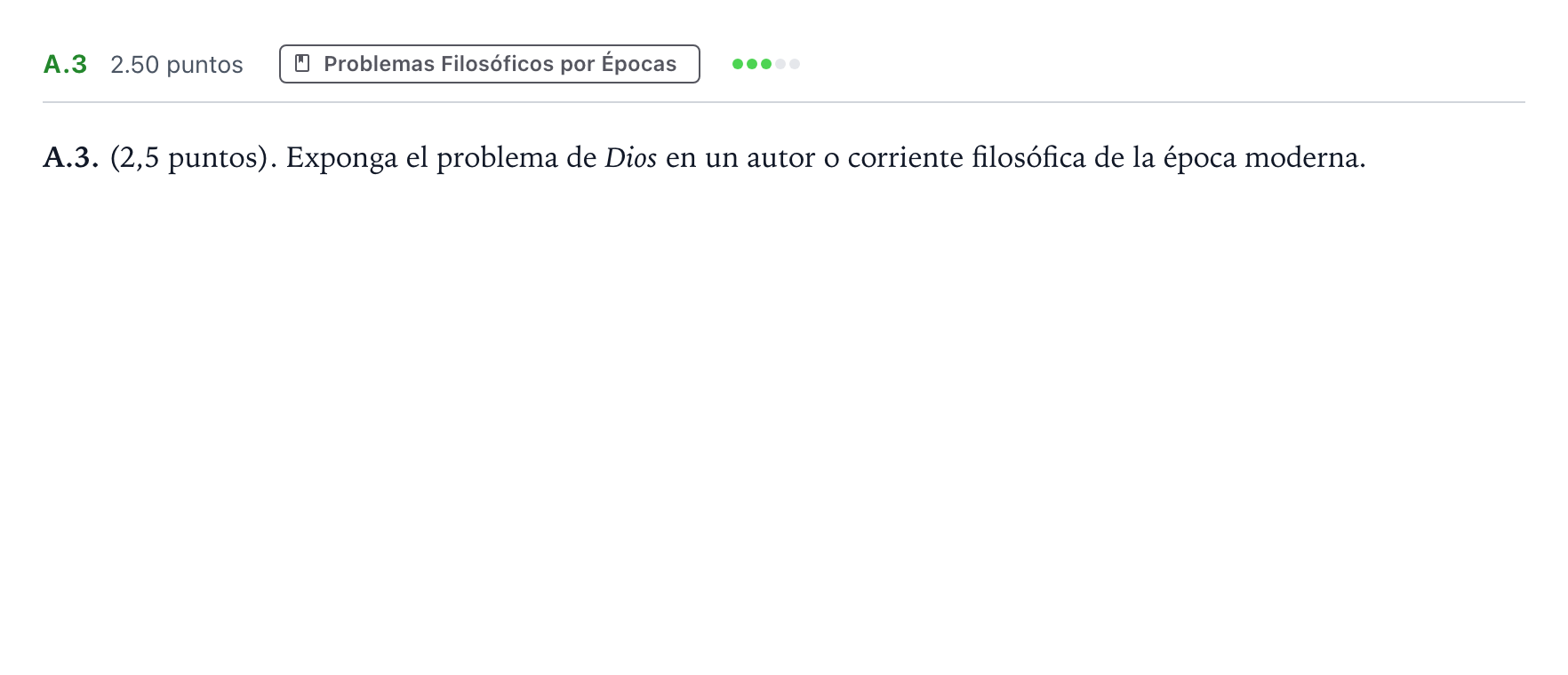 Enunciado: Ejercicio A.3 · Historia de la Filosofía PAU Madrid Extraordinaria Coincidencias 2022