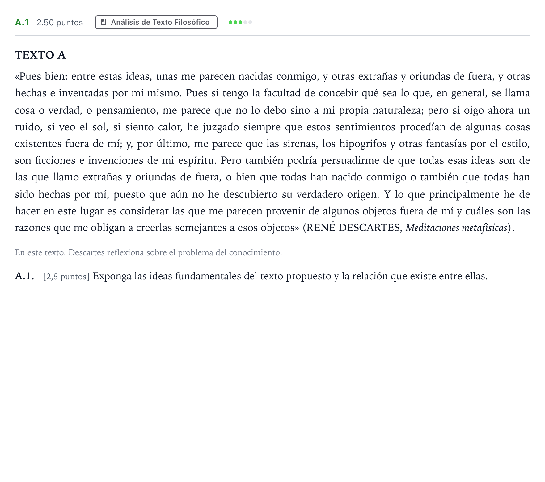 Enunciado: Ejercicio A.1 · Historia de la Filosofía PAU Madrid Ordinaria Coincidencias 2022