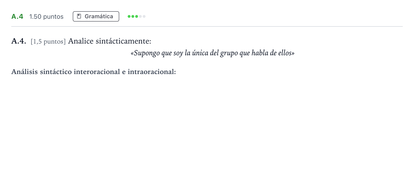 Enunciado: Ejercicio A.4 · Lengua Castellana y Literatura II PAU Madrid Ordinaria Coincidencias 2022