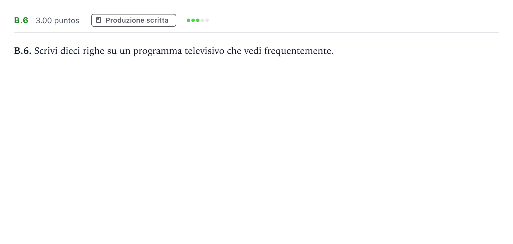 Enunciado: Ejercicio B.6 · Italiano PAU Madrid Ordinaria (2ª lengua) Coincidencias 2022