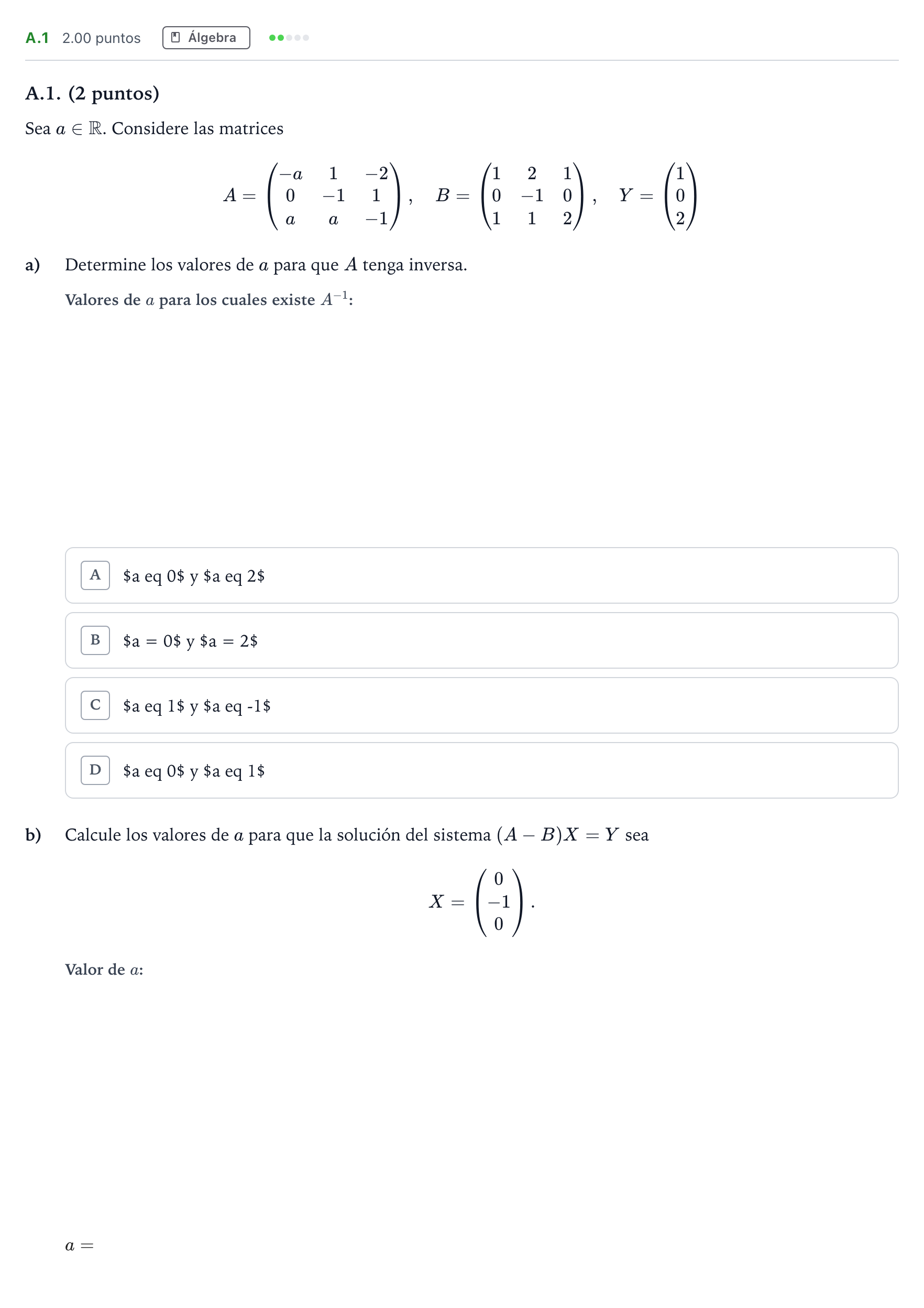 Enunciado: Ejercicio A.1 · Matemáticas aplicadas a las Ciencias Sociales II PAU Madrid Extraordinaria Coincidencias 2022