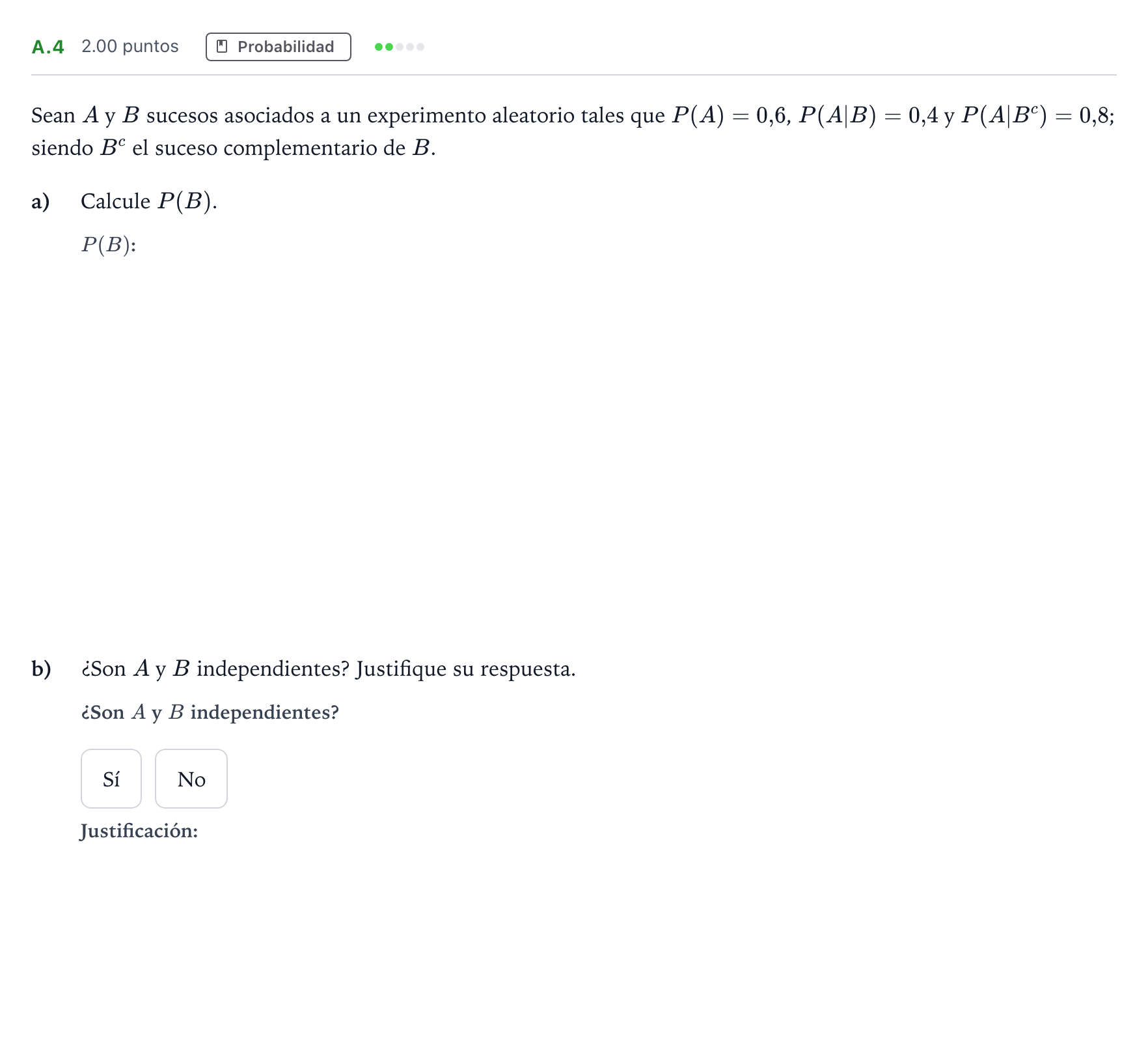 Enunciado: Ejercicio A.4 · Matemáticas aplicadas a las Ciencias Sociales II PAU Madrid Ordinaria 2022