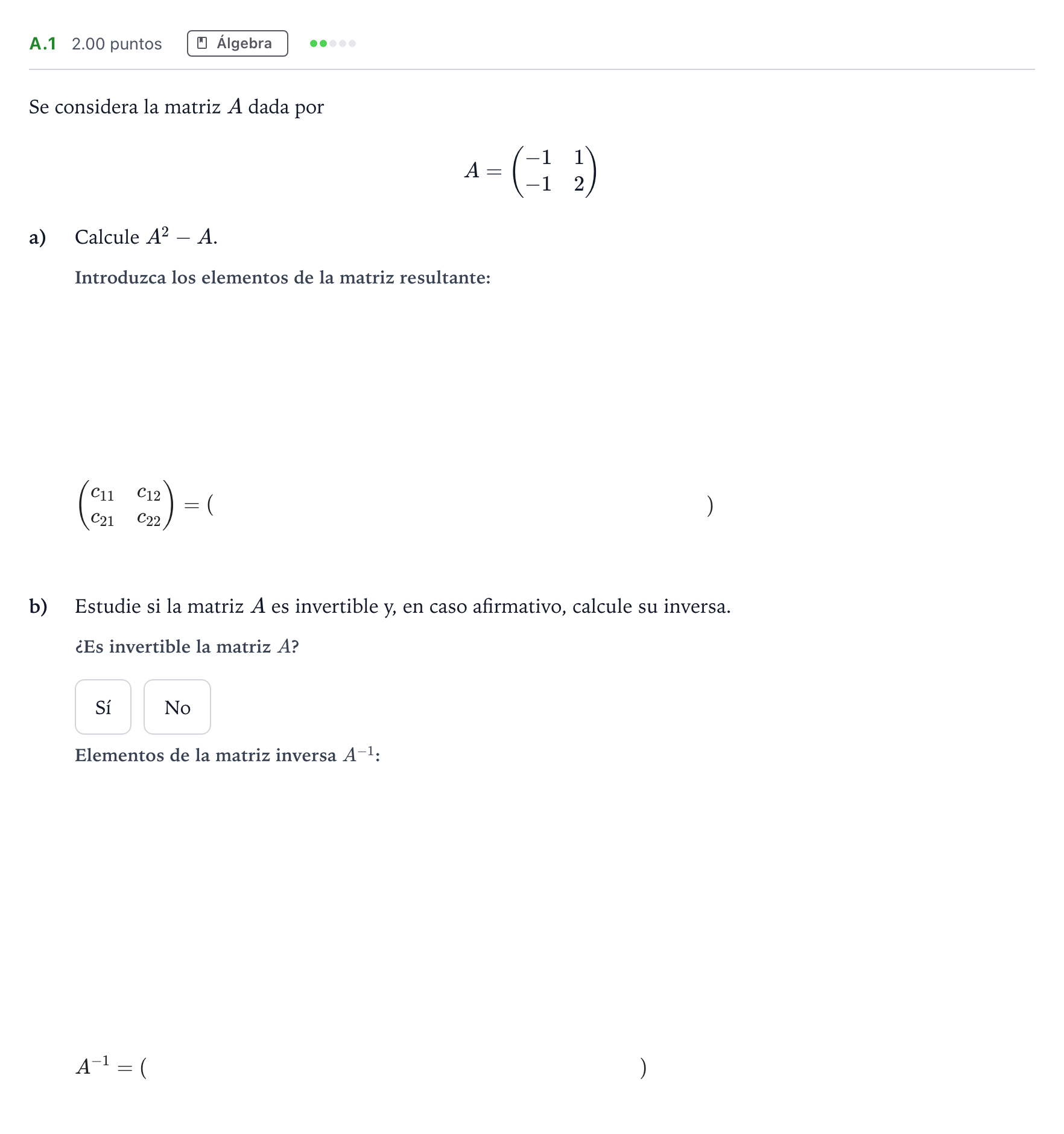 Enunciado: Ejercicio A.1 · Matemáticas aplicadas a las Ciencias Sociales II PAU Madrid Ordinaria Coincidencias 2023