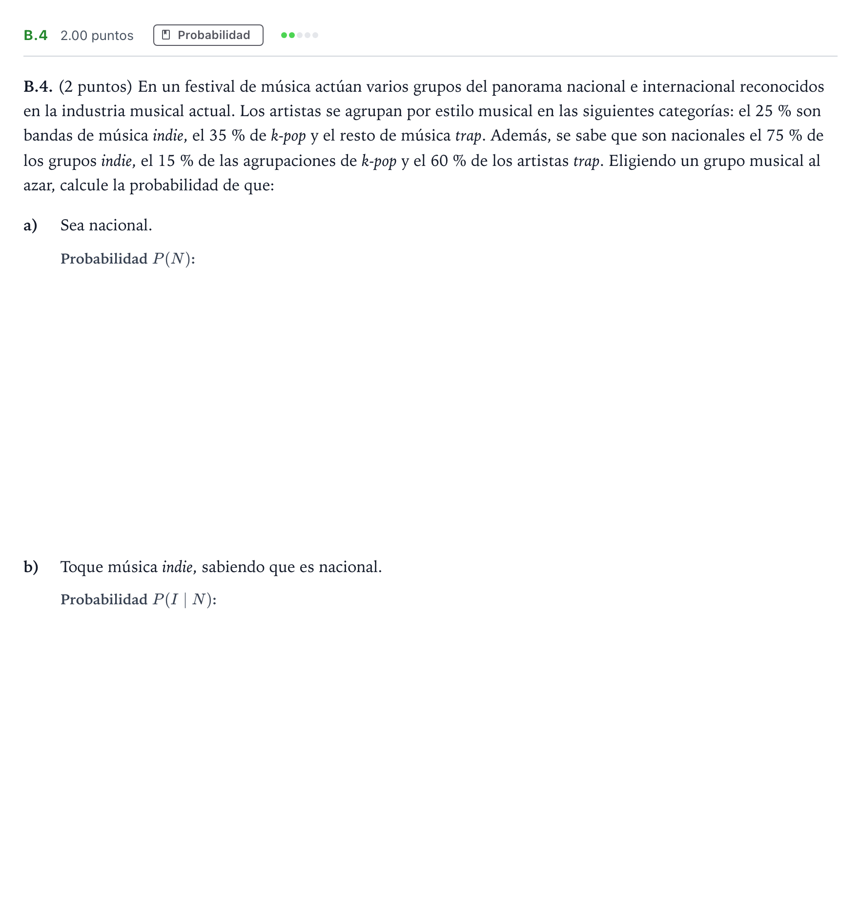 Enunciado: Ejercicio B.4 · Matemáticas aplicadas a las Ciencias Sociales II PAU Madrid Ordinaria Coincidencias 2023