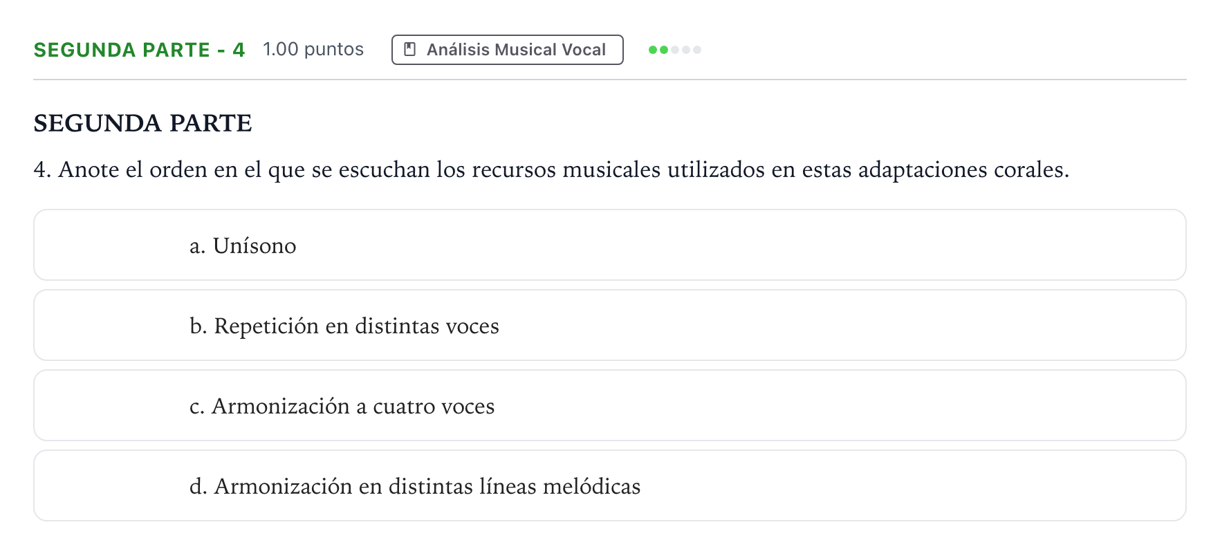 Enunciado: Ejercicio Segunda Parte - 4 · Coro y Técnica Vocal II PAU Madrid Modelo 2024