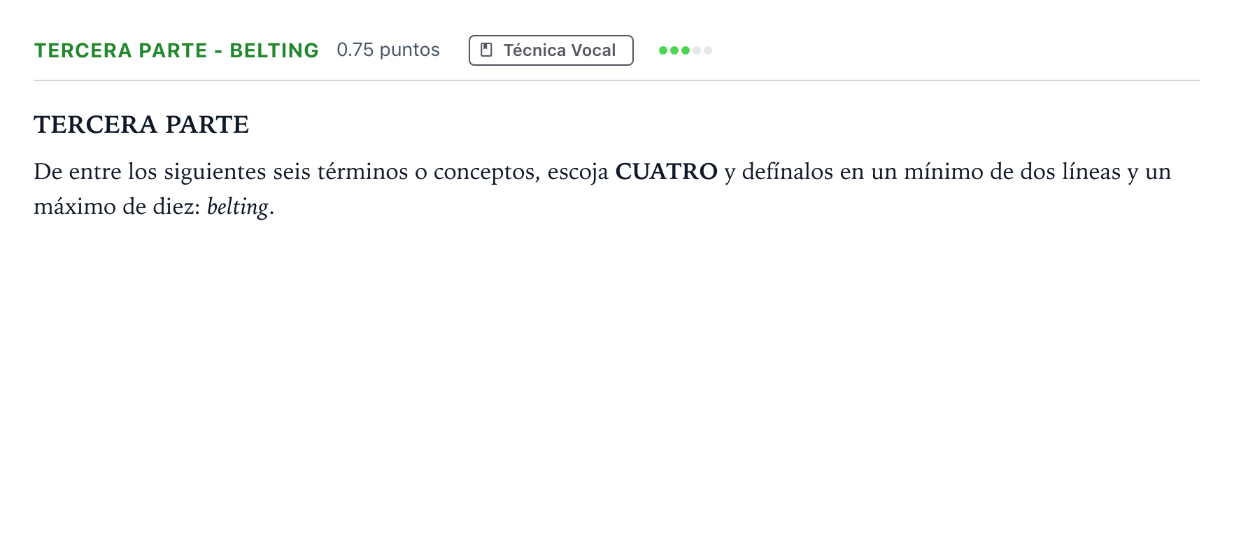 Enunciado: Ejercicio Tercera Parte - Belting · Coro y Técnica Vocal II PAU Madrid Ordinaria 2024