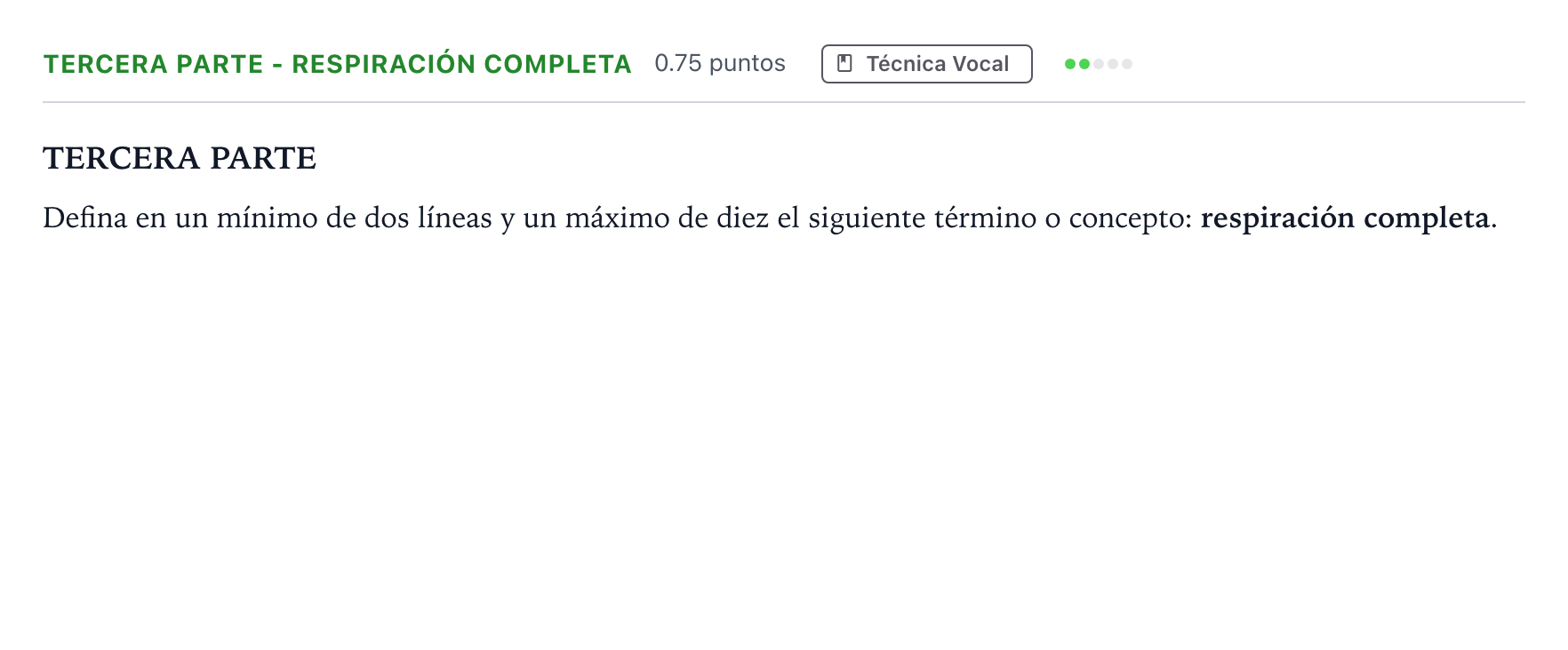 Enunciado: Ejercicio Tercera Parte - Respiración completa · Coro y Técnica Vocal II PAU Madrid Ordinaria 2024