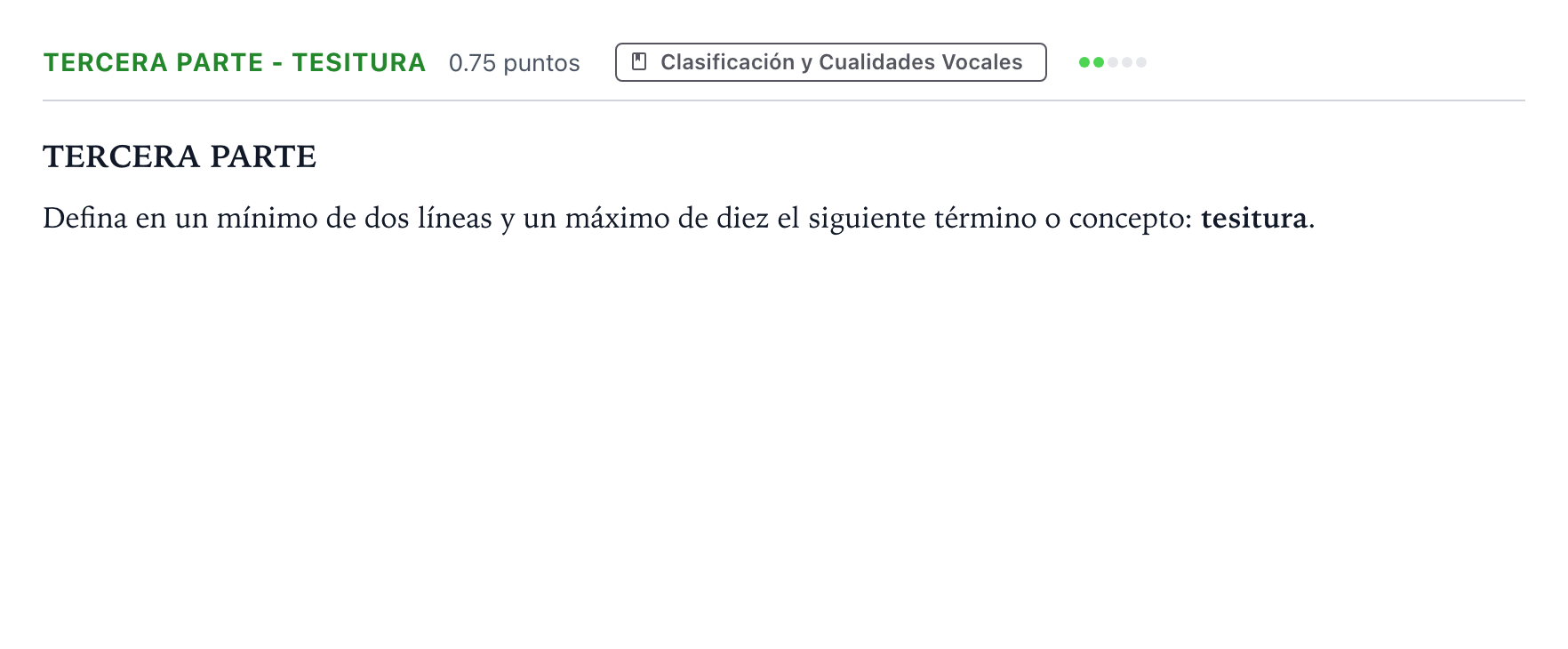 Enunciado: Ejercicio Tercera Parte - Tesitura · Coro y Técnica Vocal II PAU Madrid Ordinaria 2024