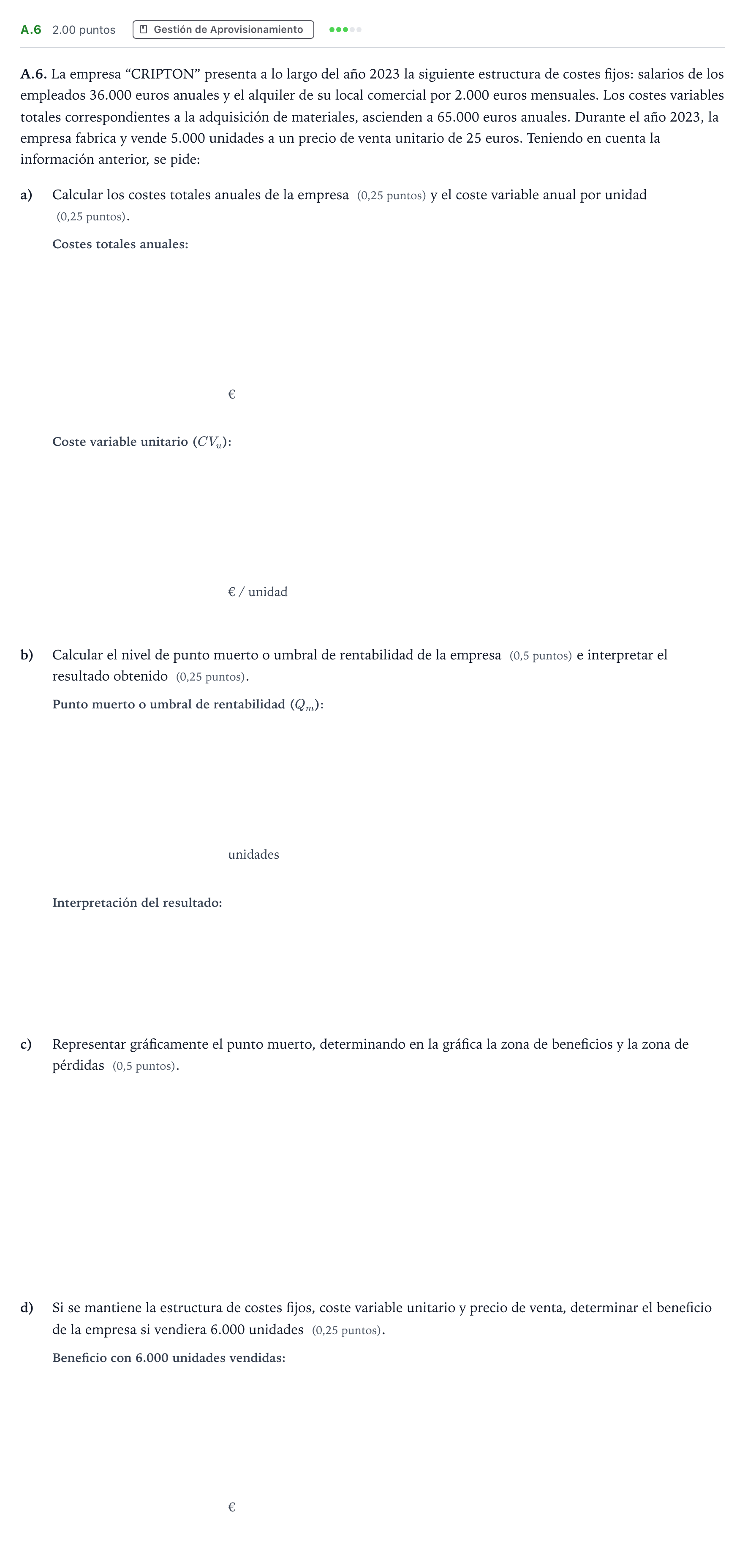 Enunciado: Ejercicio A.6 · Empresa y Diseño de Modelos de Negocio PAU Madrid Ordinaria 2024