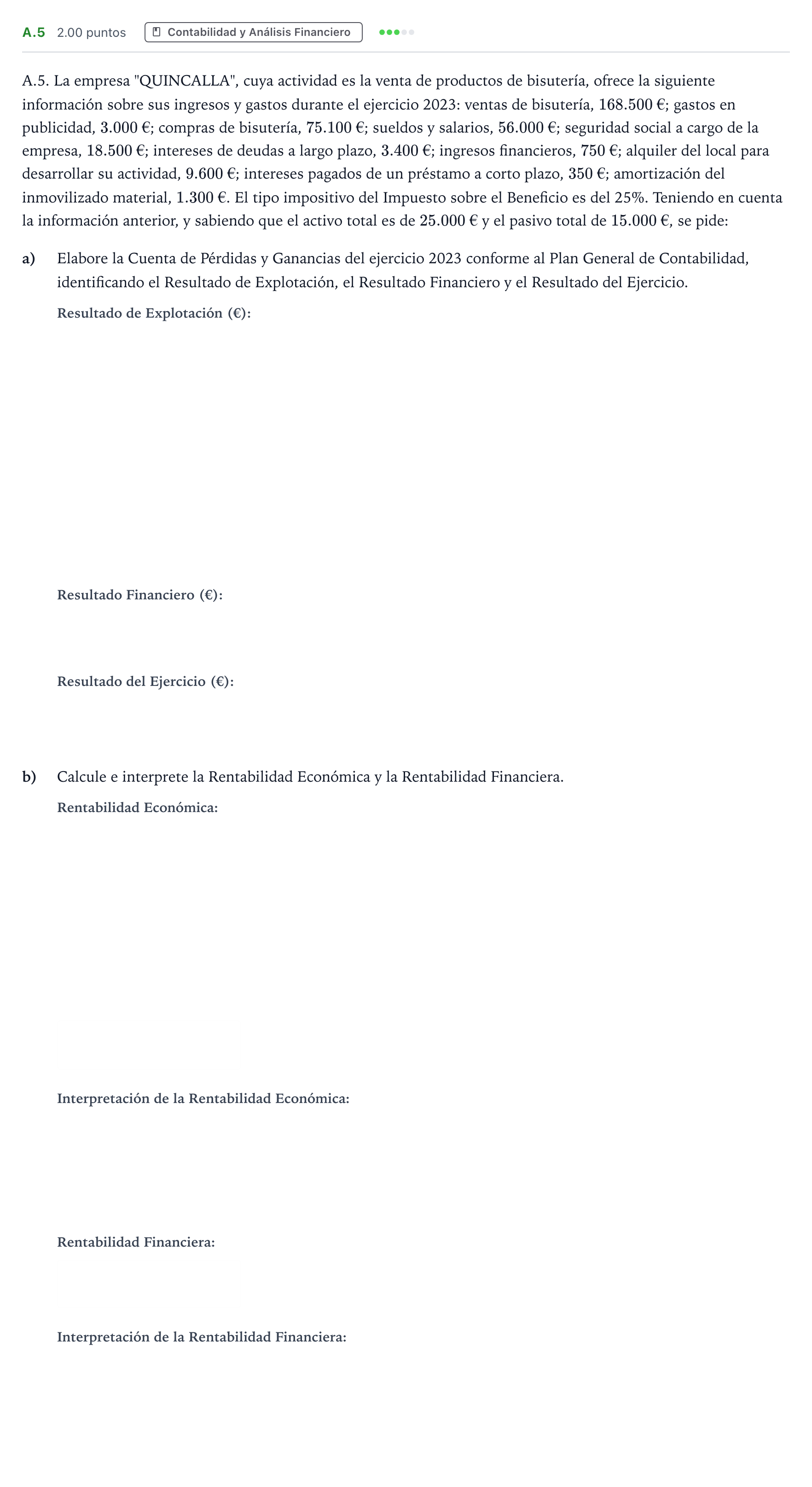 Enunciado: Ejercicio A.5 · Empresa y Diseño de Modelos de Negocio PAU Madrid Ordinaria Coincidencias 2024