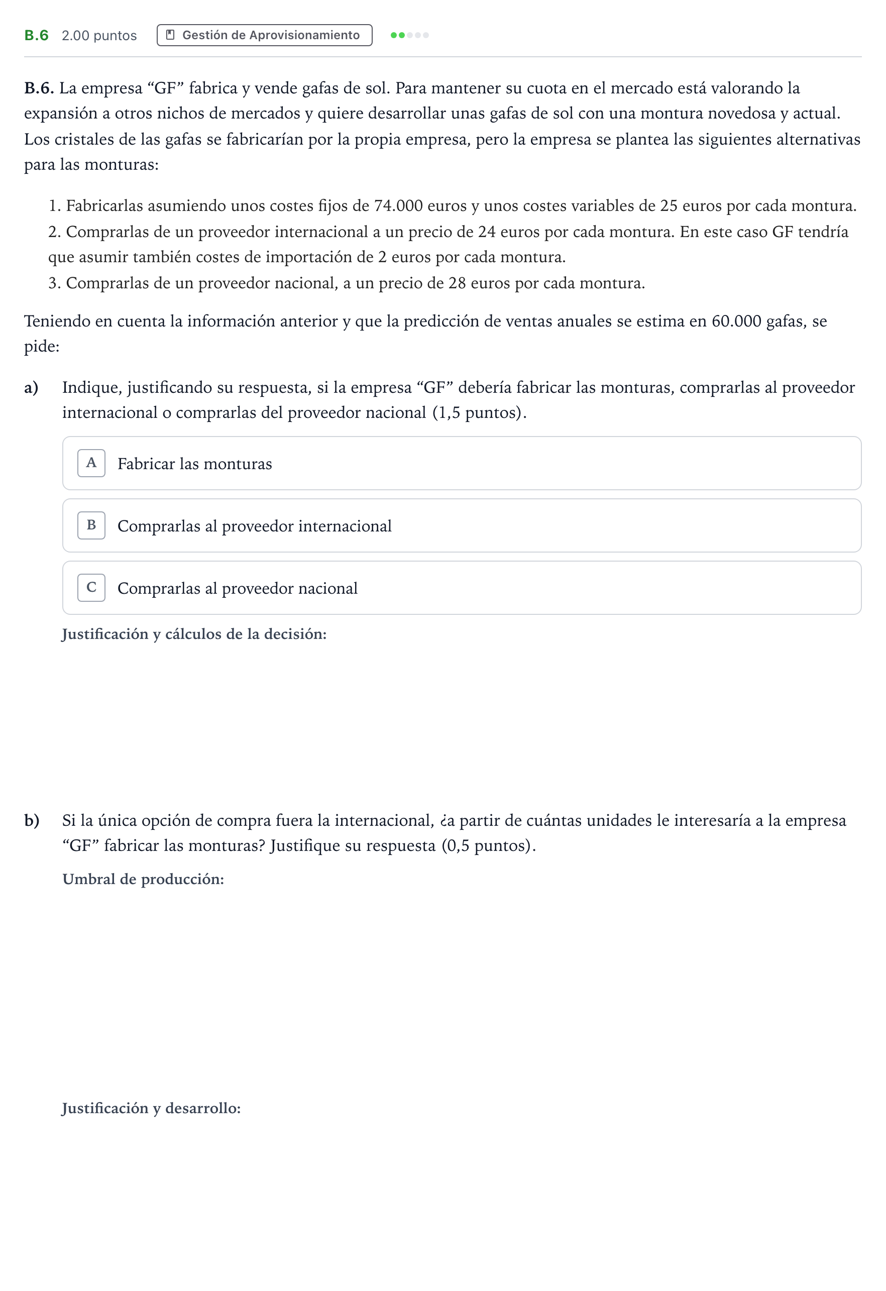 Enunciado: Ejercicio B.6 · Empresa y Diseño de Modelos de Negocio PAU Madrid Ordinaria Coincidencias 2024