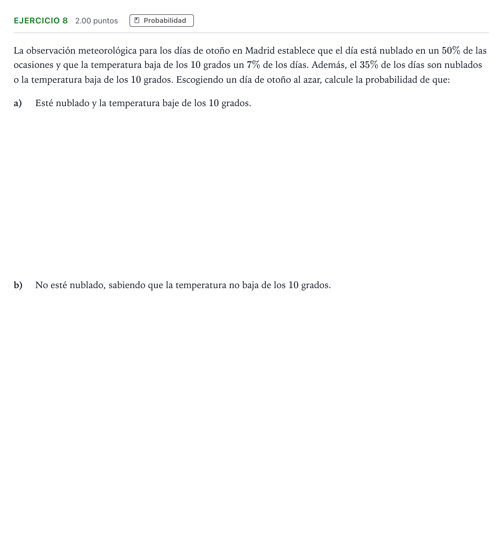 Enunciado: Problema 8 · Matemáticas aplicadas a las Ciencias Sociales II PAU Madrid Extraordinaria 2024