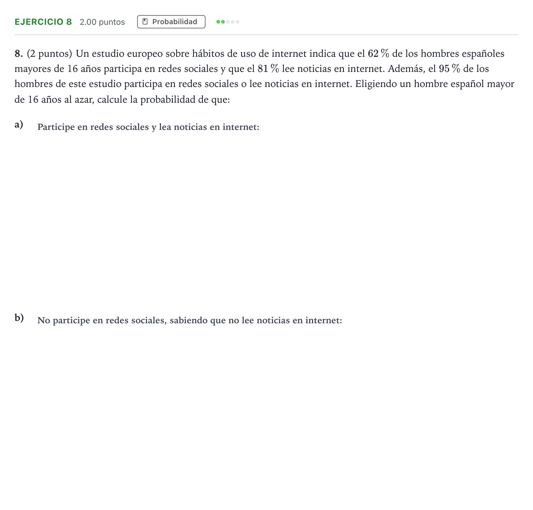 Enunciado: Problema 8 · Matemáticas aplicadas a las Ciencias Sociales II PAU Madrid Modelo 2024