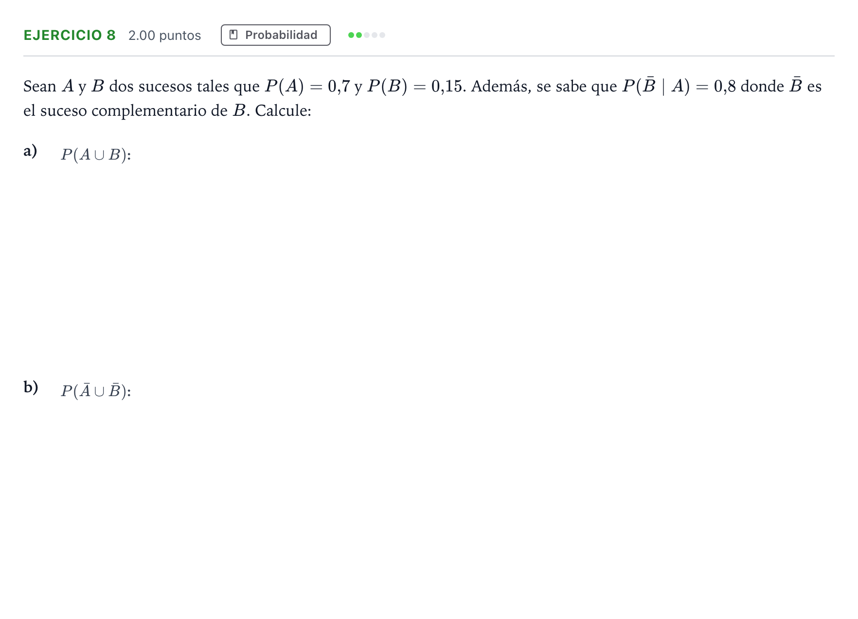 Enunciado: Problema 8 · Matemáticas aplicadas a las Ciencias Sociales II PAU Madrid Ordinaria Coincidencias 2024