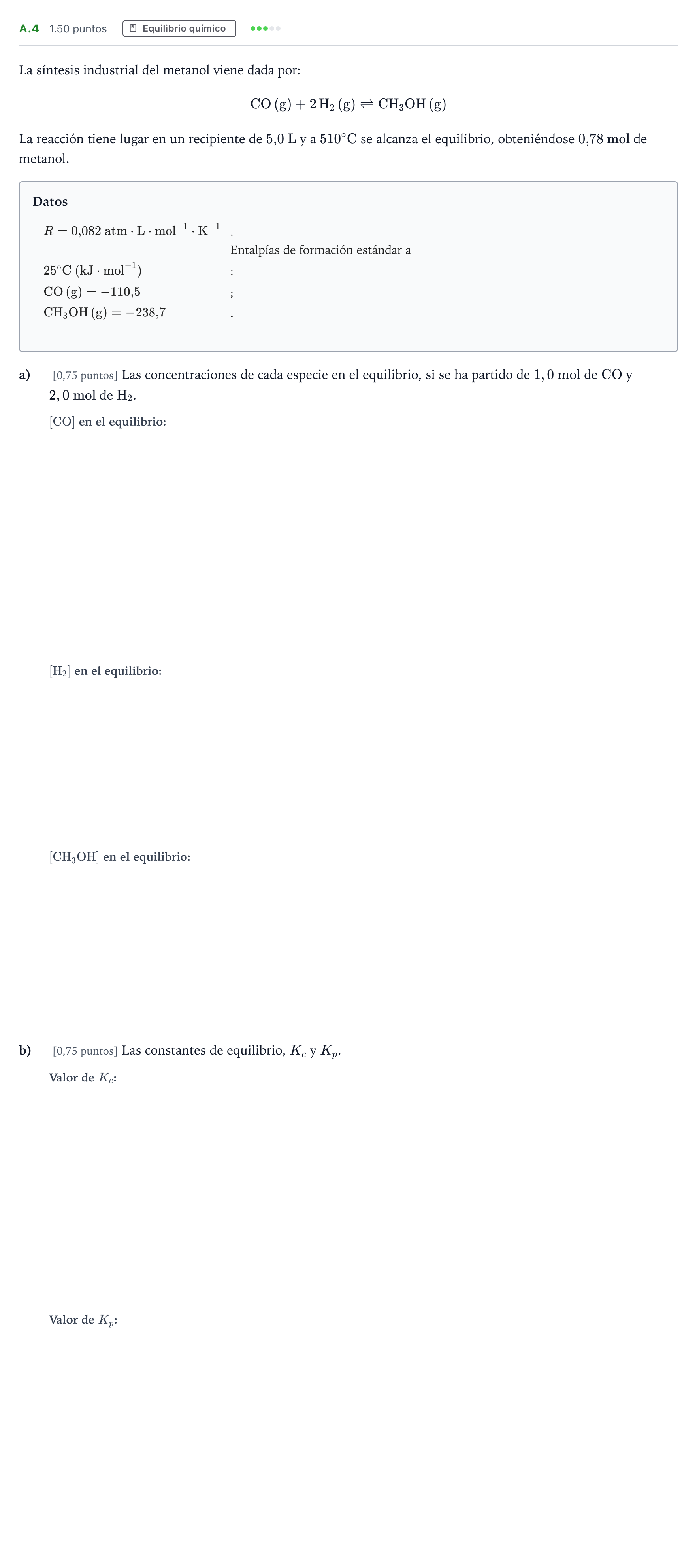 Enunciado: Ejercicio A.4 - Equilibrio químico · Química PAU Madrid Extraordinaria 2024
