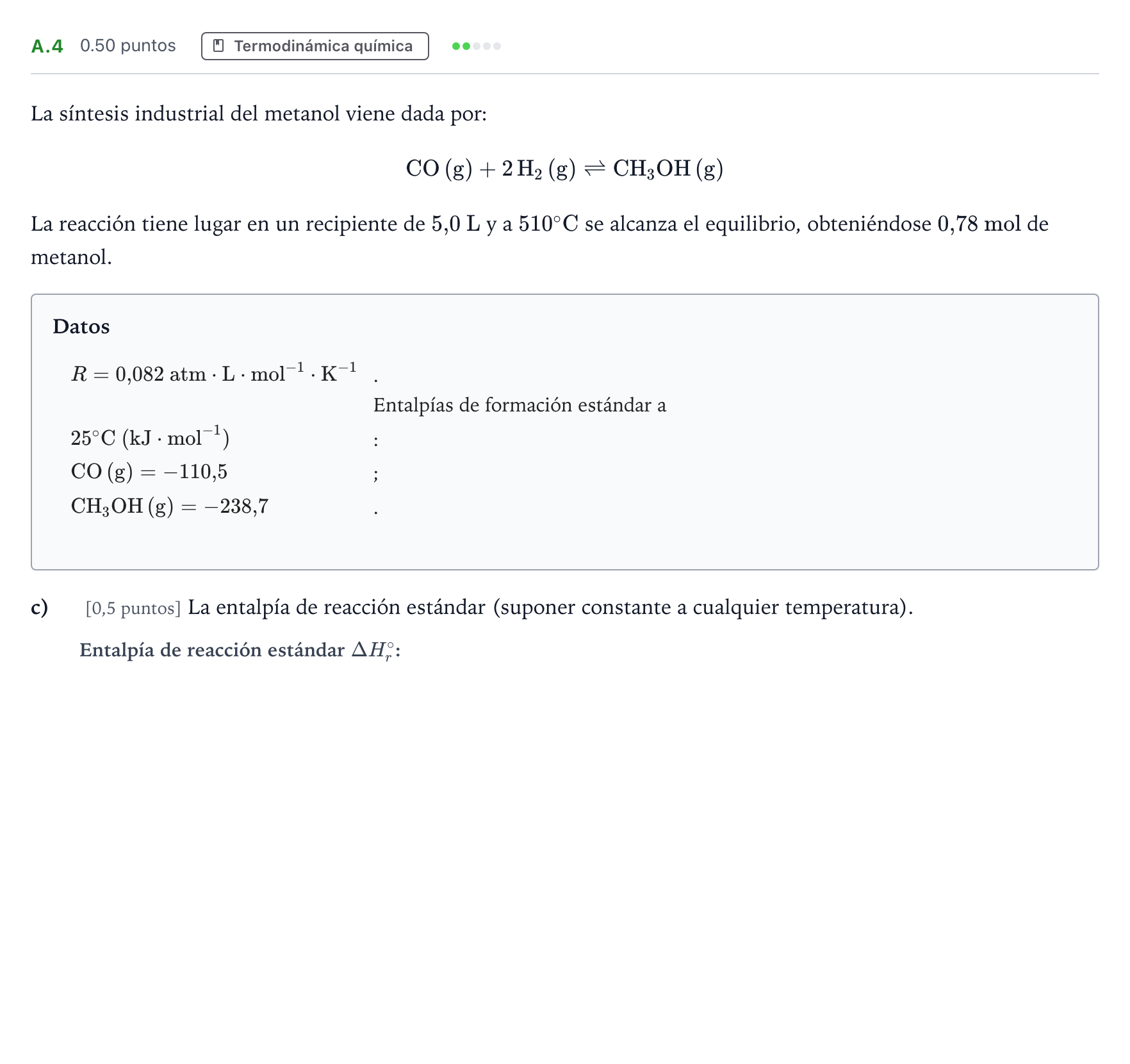 Enunciado: Ejercicio A.4 - Termodinámica química · Química PAU Madrid Extraordinaria 2024
