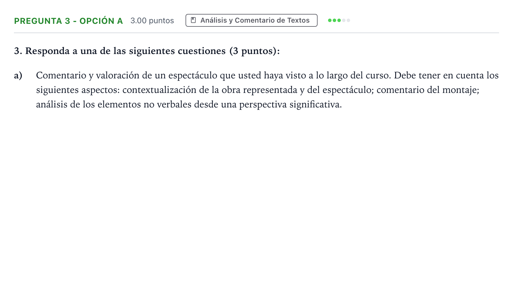 Enunciado: Pregunta 3 - Opción a · Artes Escénicas PAU Madrid Extraordinaria 2025