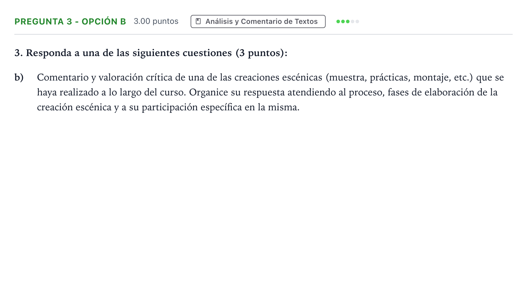 Enunciado: Pregunta 3 - Opción b · Artes Escénicas PAU Madrid Extraordinaria 2025