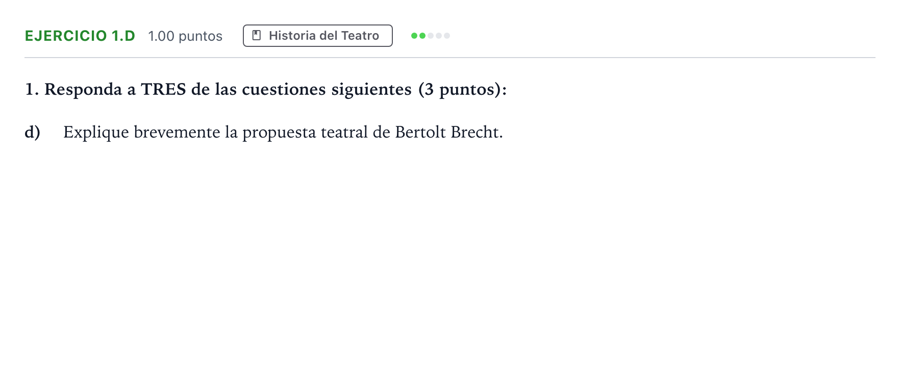 Enunciado: Ejercicio 1.d · Artes Escénicas PAU Madrid Extraordinaria Coincidencias 2025