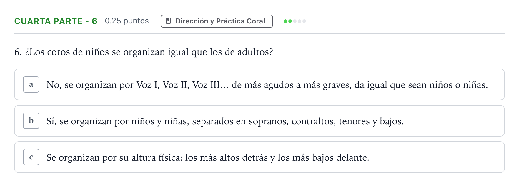 Enunciado: Ejercicio Cuarta Parte - 6 · Coro y Técnica Vocal II PAU Madrid Modelo 2025