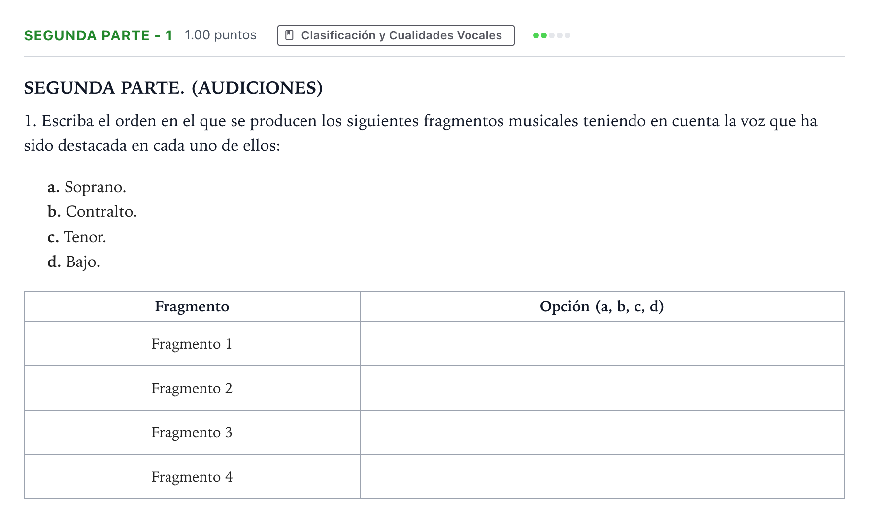 Enunciado: Ejercicio Segunda Parte - 1 · Coro y Técnica Vocal II PAU Madrid Ordinaria 2025