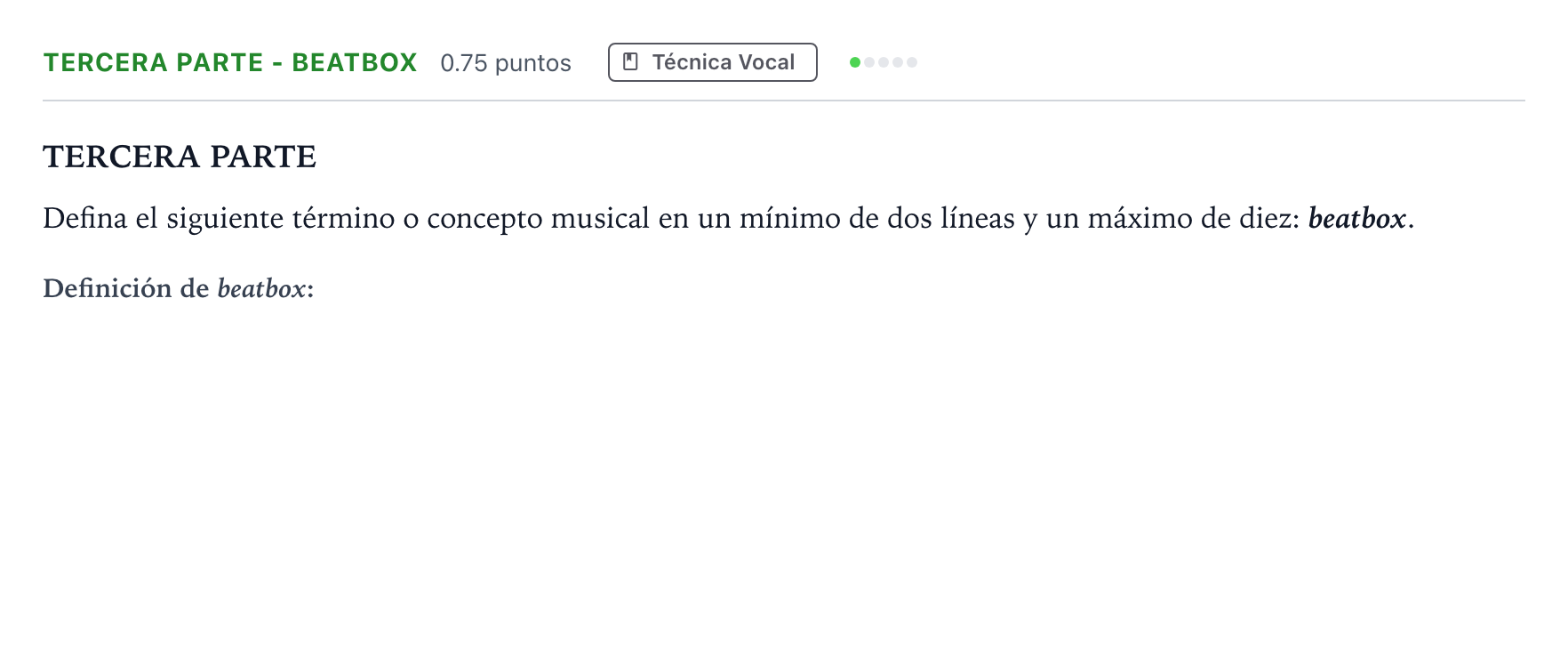 Enunciado: Ejercicio Tercera Parte - Beatbox · Coro y Técnica Vocal II PAU Madrid Ordinaria 2025