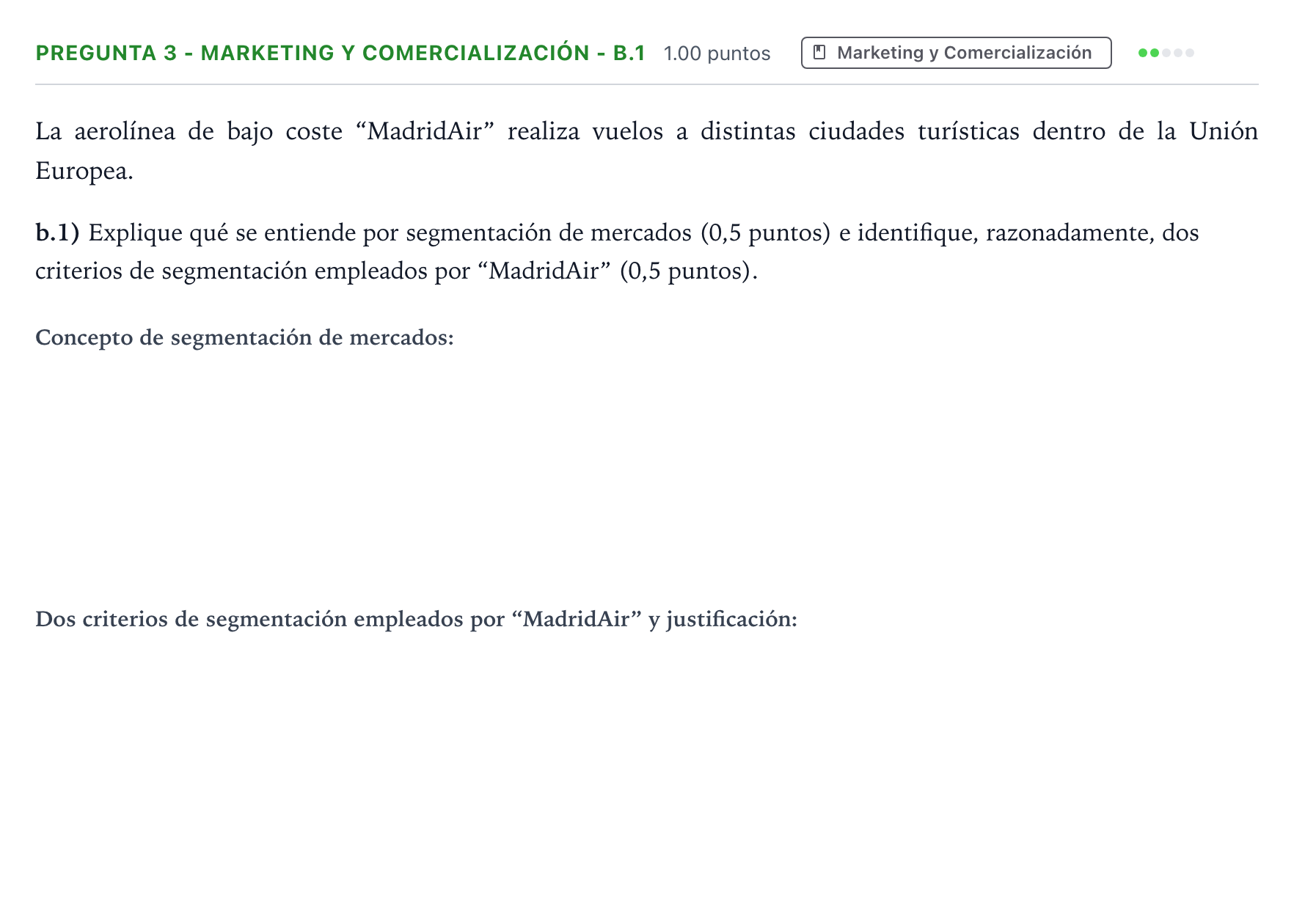 Enunciado: Pregunta 3 - Marketing y Comercialización - b.1 · Empresa y Diseño de Modelos de Negocio PAU Madrid Extraordinaria 2025